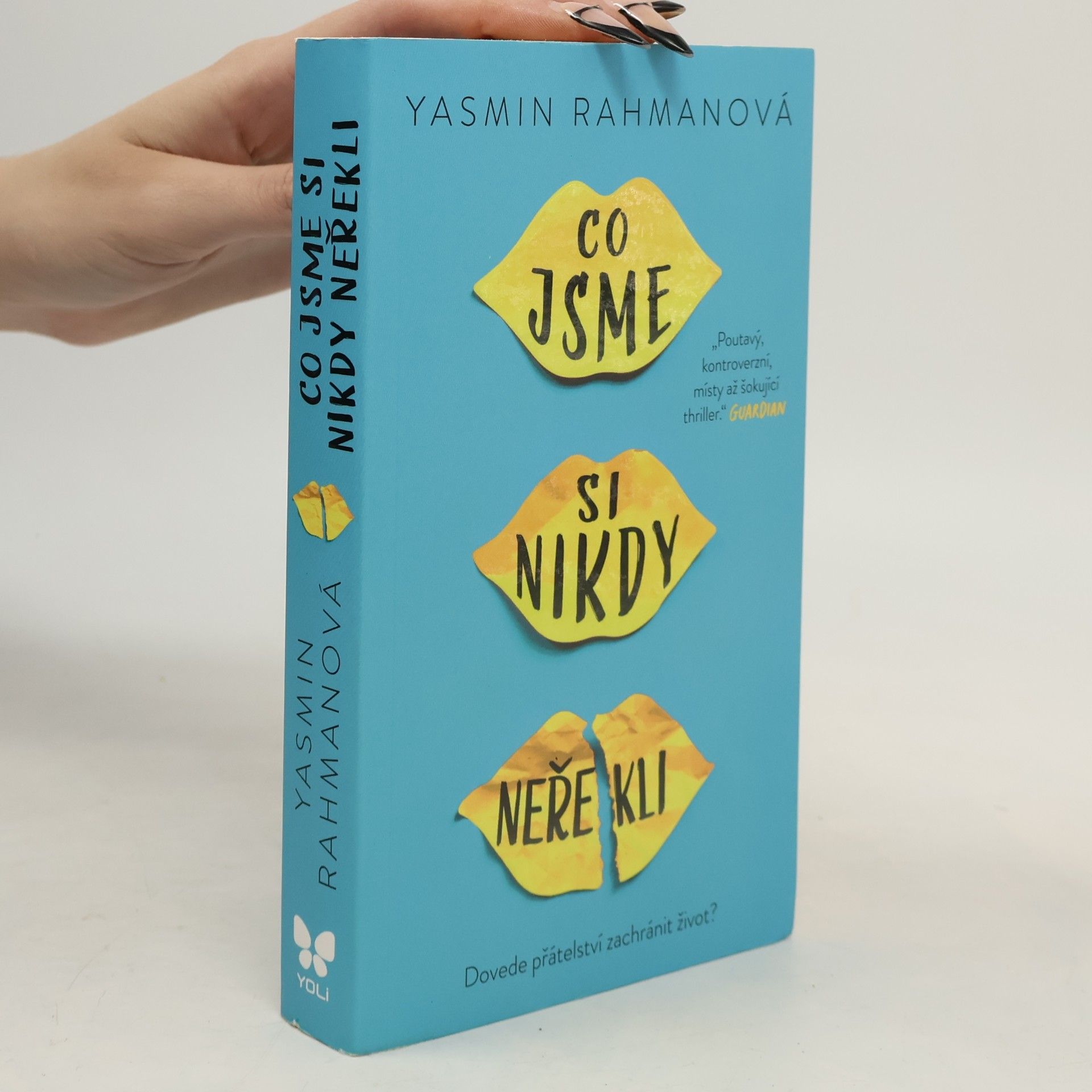 Yasmin Rahman Co jsme si nikdy neřekli