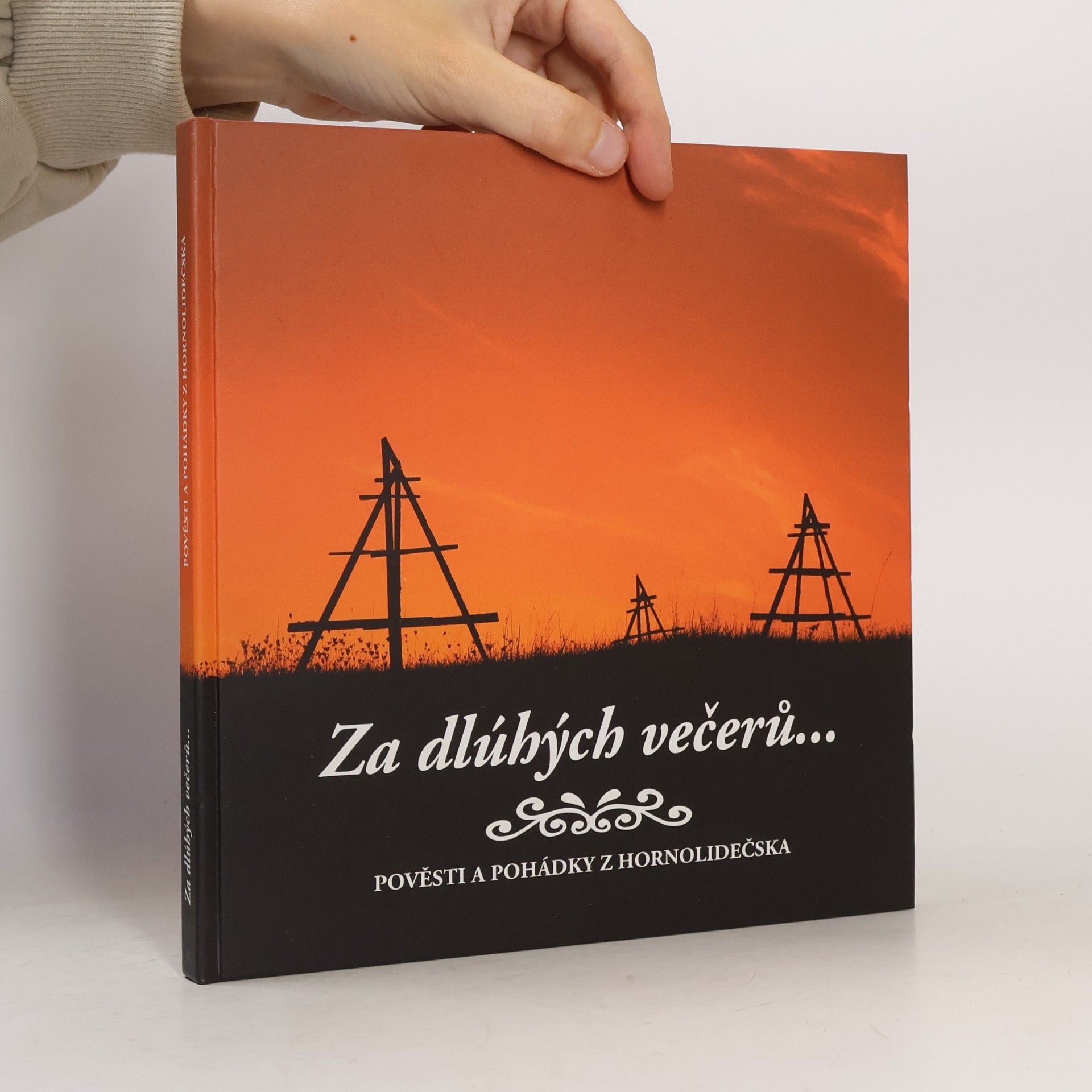 Petr Odehnal Za dlúhých večerů... : pověsti a pohádky z Hornolidečska