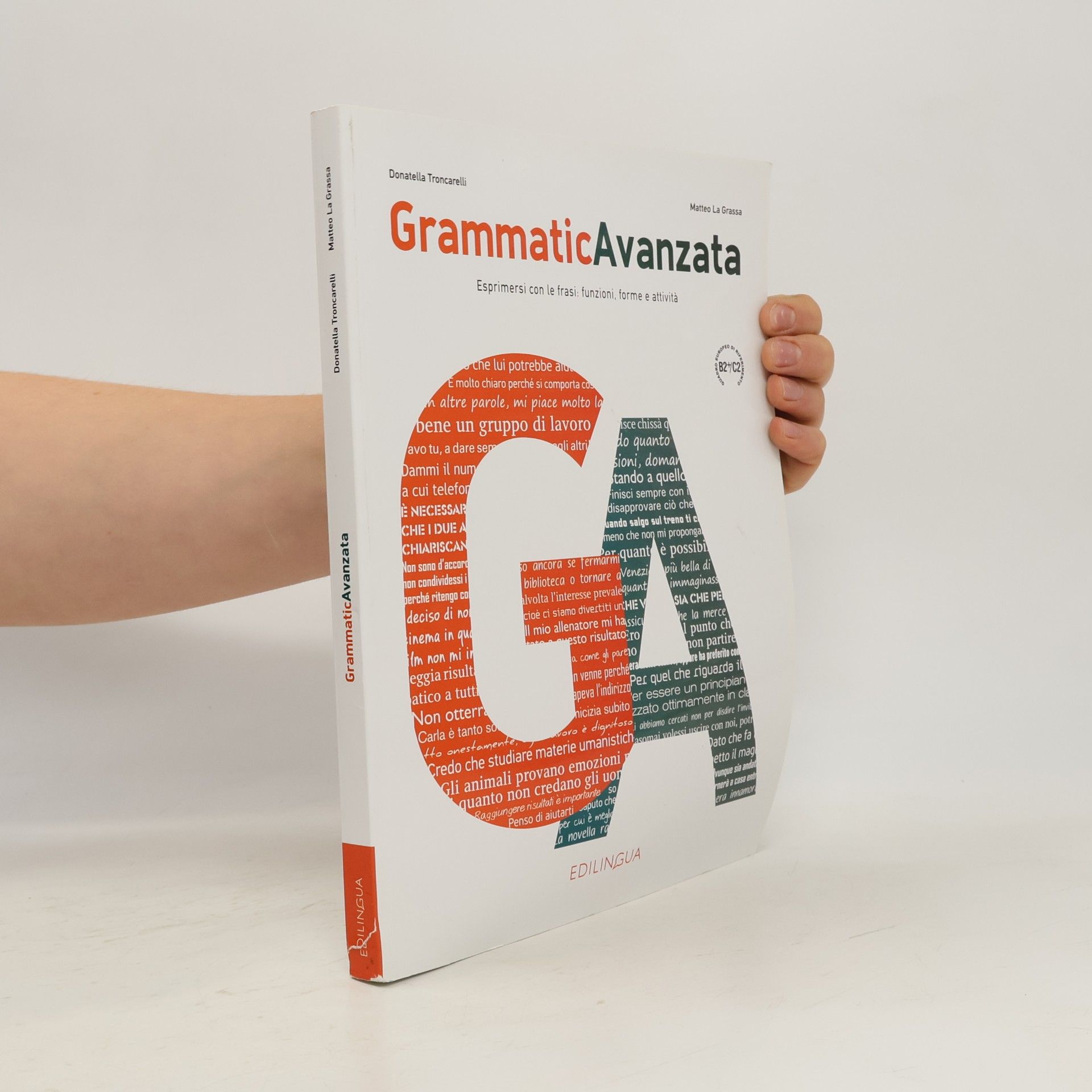 Matteo La Grassa GrammaticAvanzata - Quadro Comune Europeo di Riferimento B2 C2