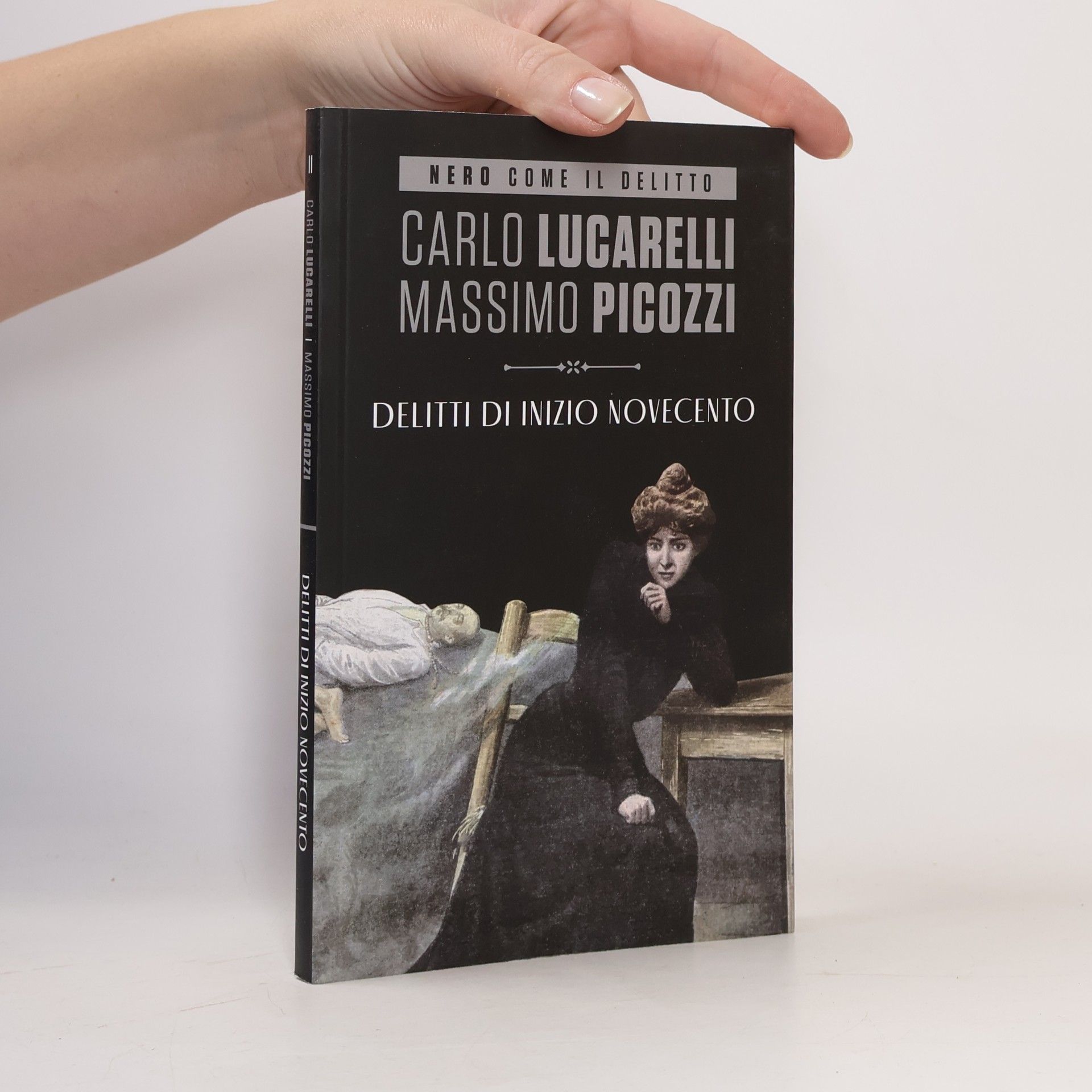 Massimo Picozzi Delitti di inizio novecento