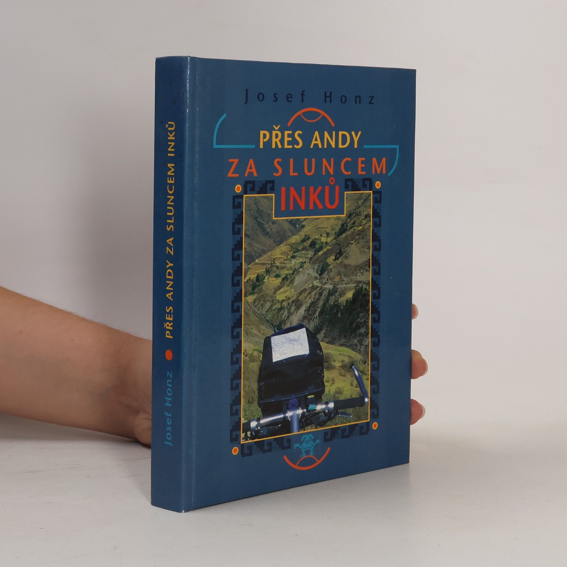Josef Honz Přes Andy za sluncem Inků