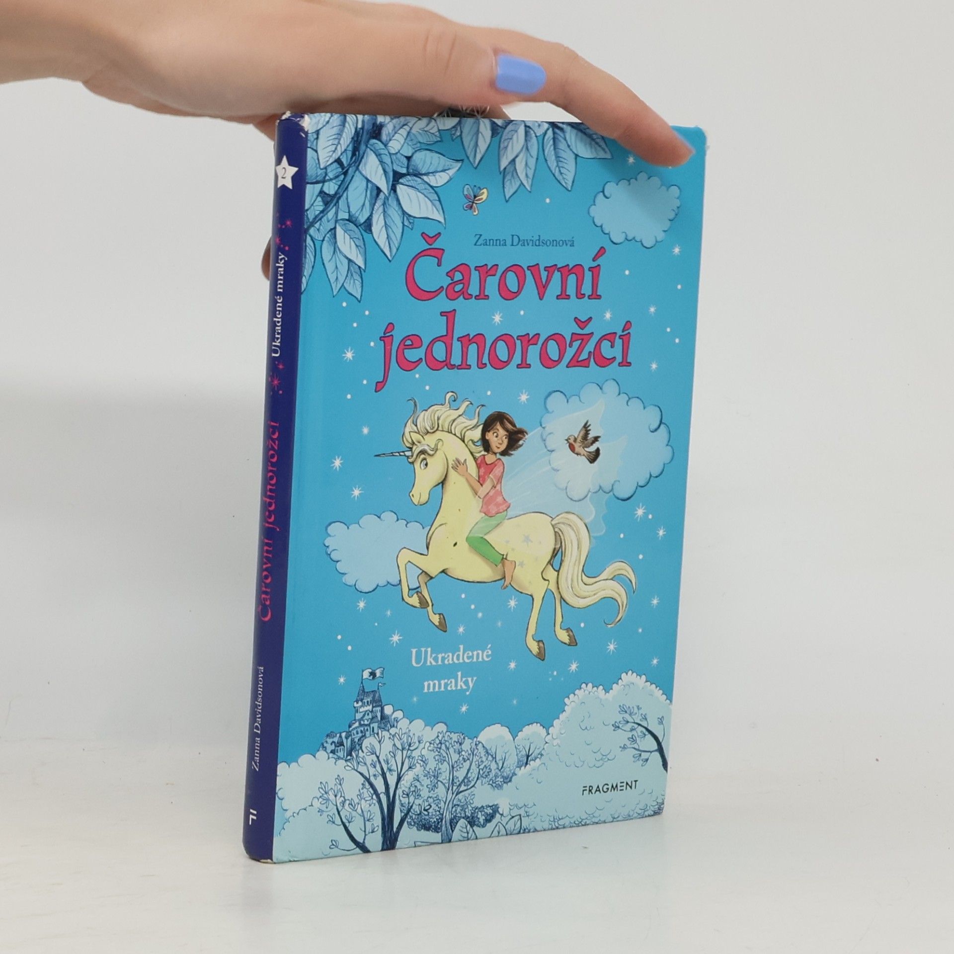 Zanna Davidson Čarovní jednorožci. Ukradené mraky
