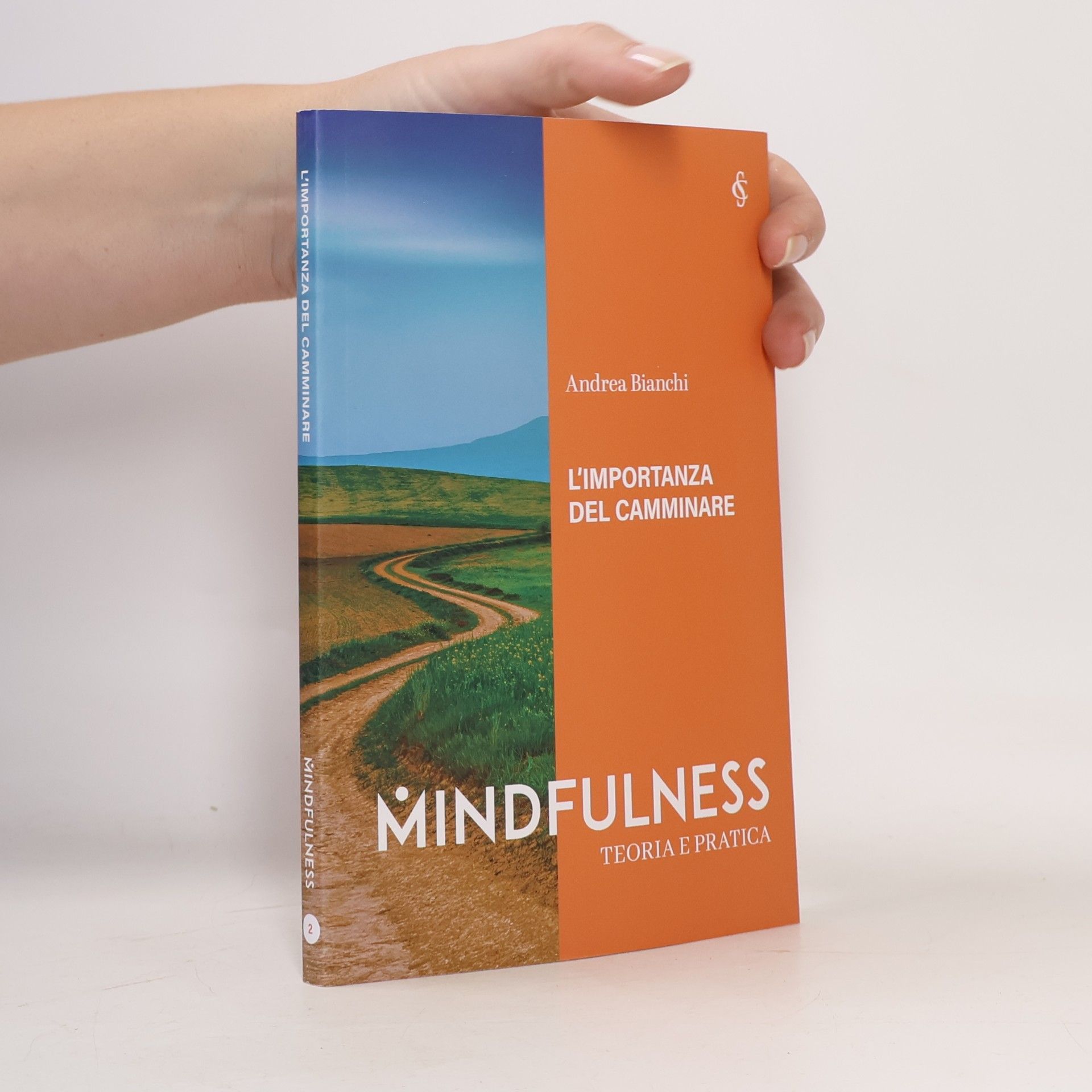 Andrea Bianchi L'importanza del camminare mindfulness