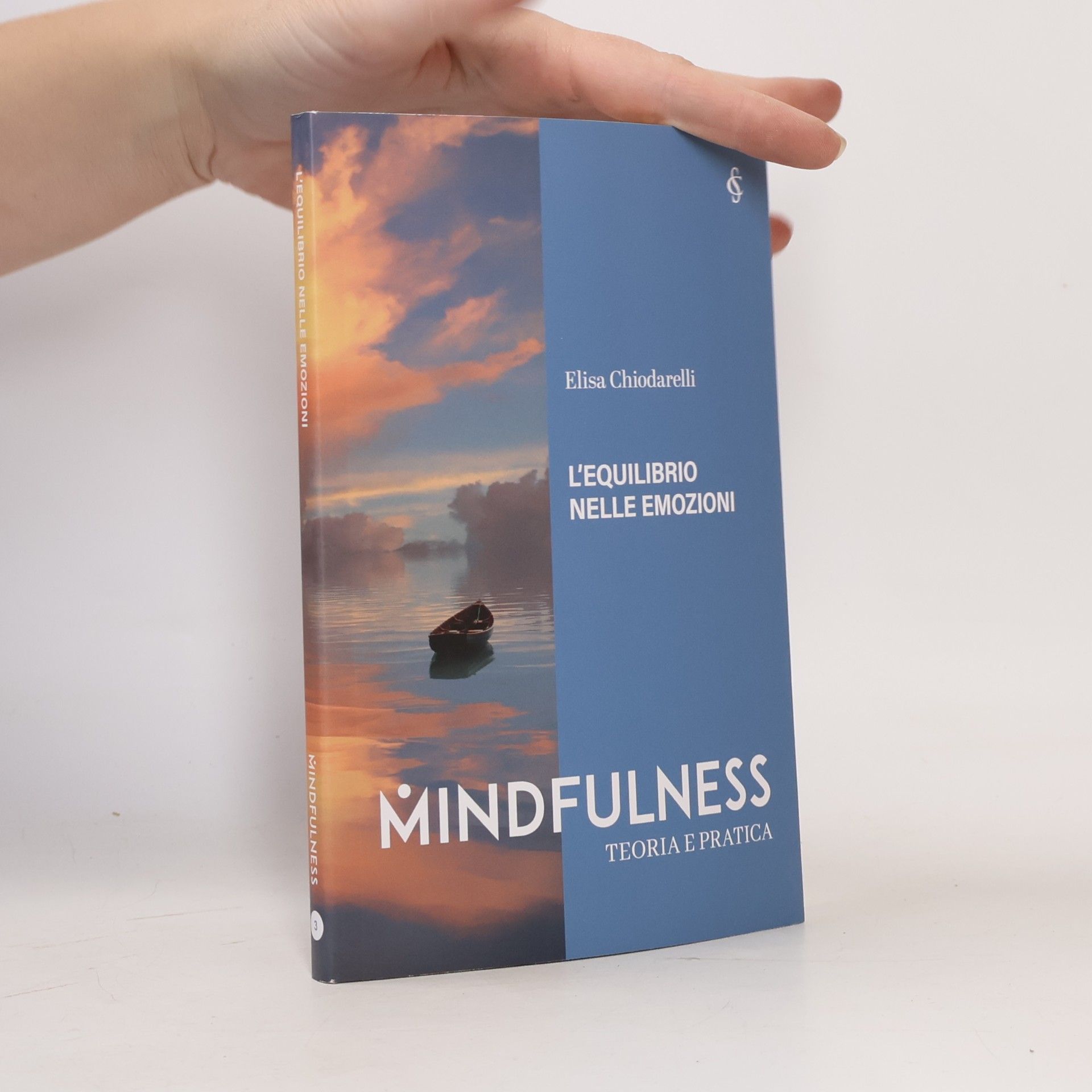 Elisa Chiodarelli L’Equilibrio Nelle Emozioni Mindfulness