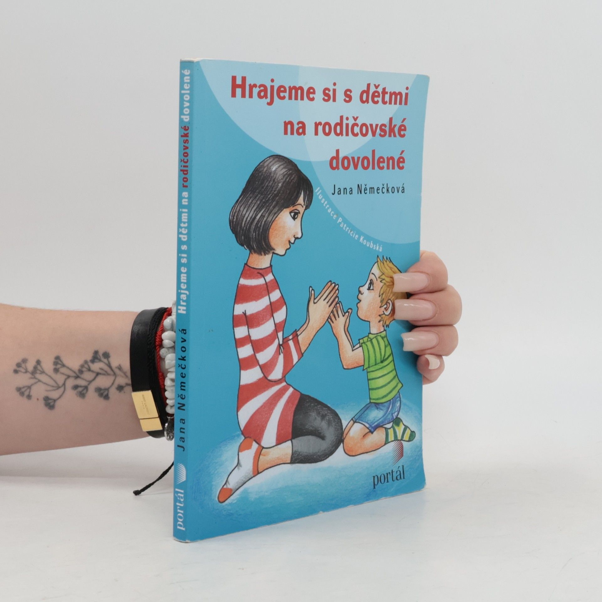 Jana Němečková Hrajeme si s dětmi na rodičovské dovolené