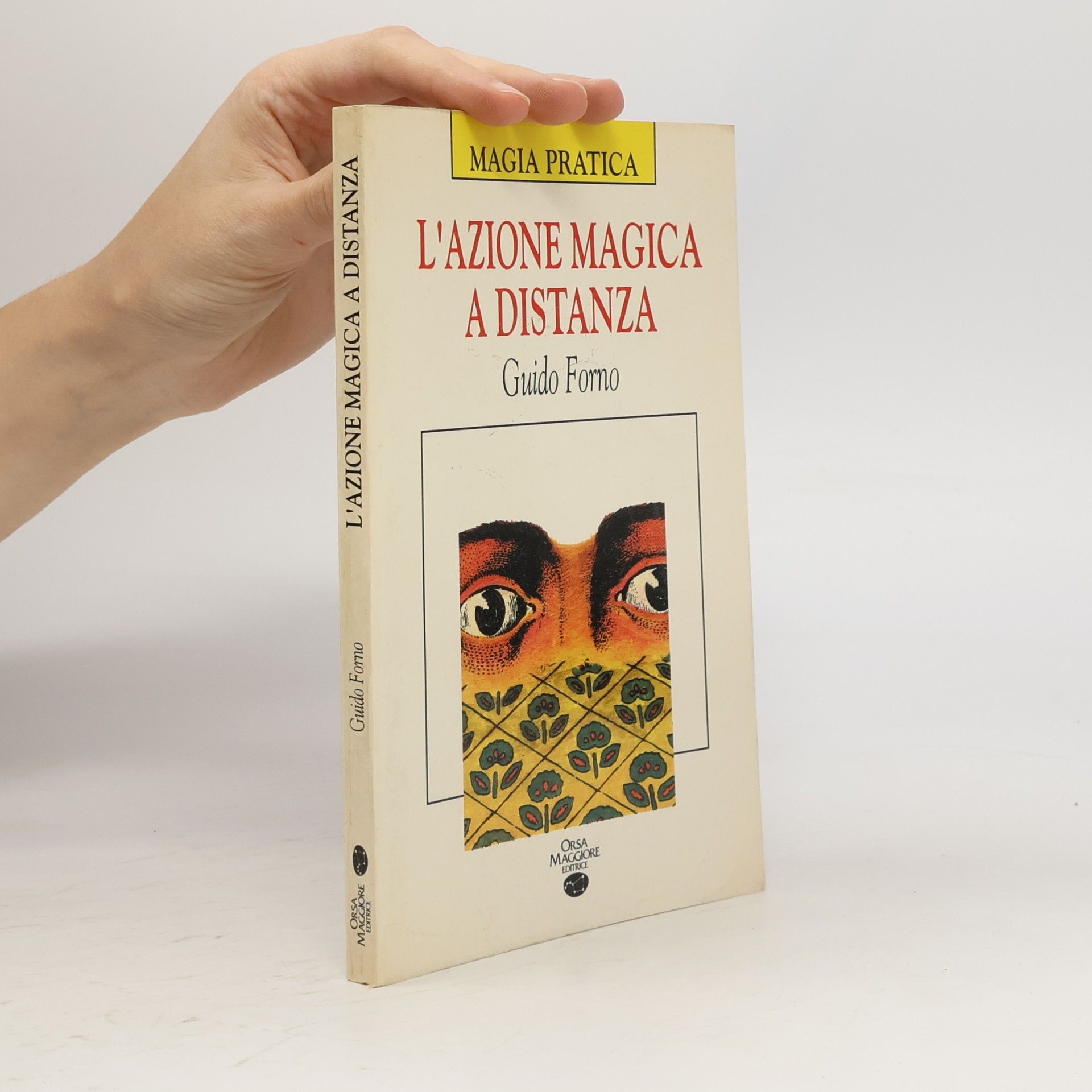 Magia pratica: Azione magica a distanza