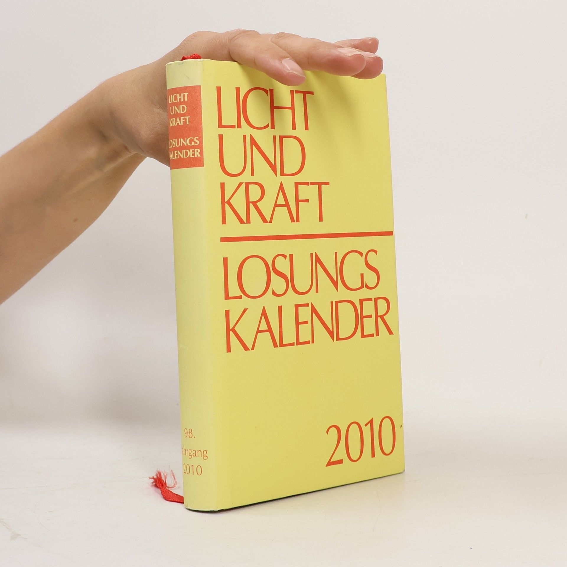 Licht und Kraft Losungskalender 2010