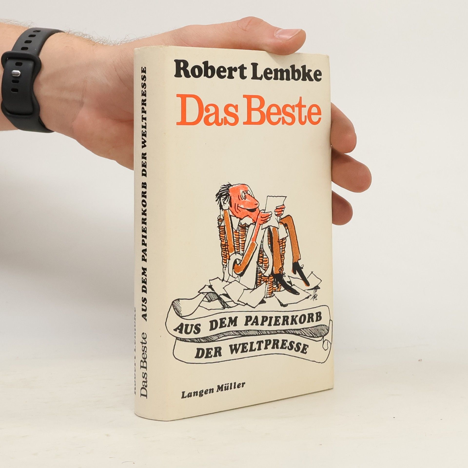 Robert Lembke Das Beste aus dem Papierkorb der Weltpresse