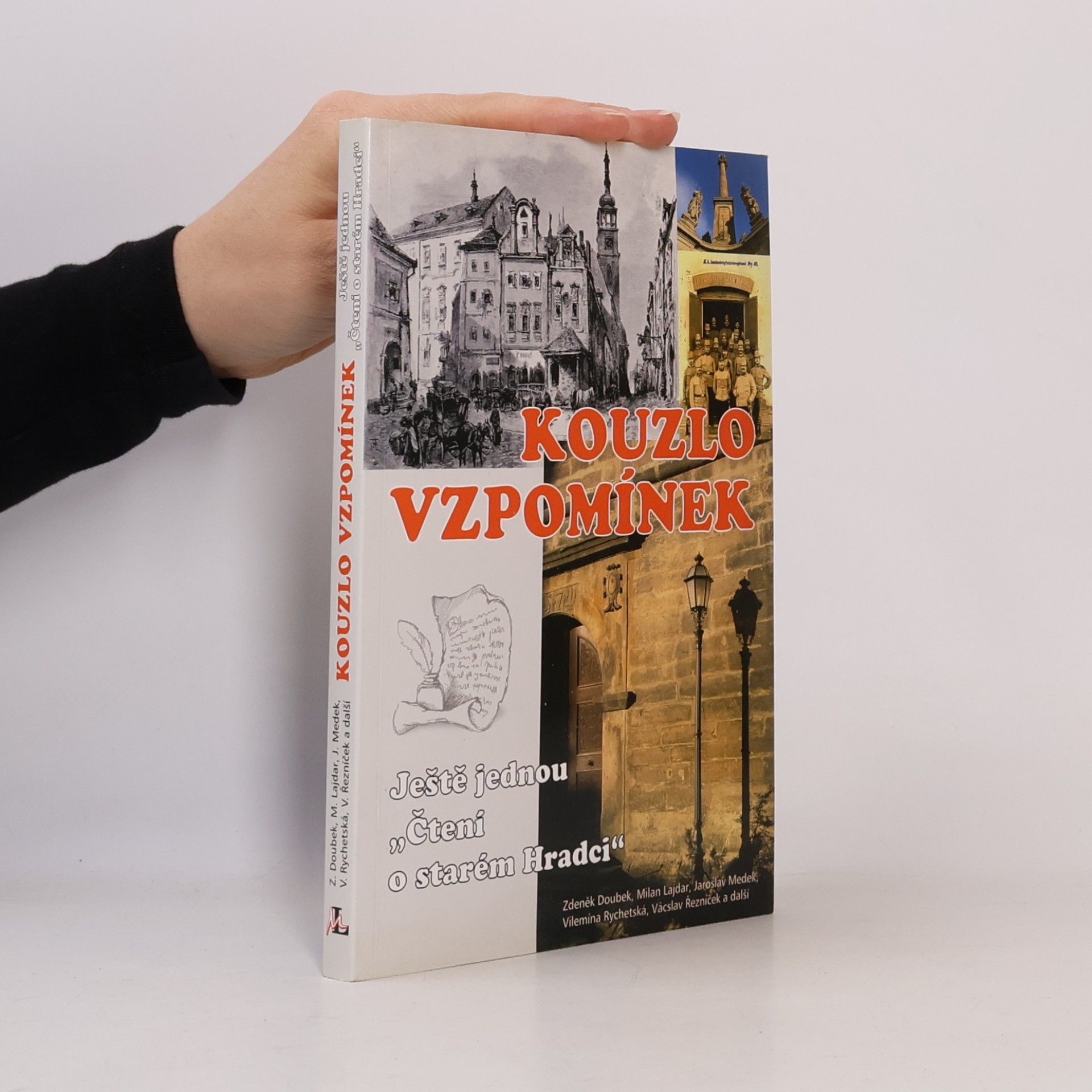 Kouzlo vzpomínek – Ještě jednou Čtení o starém Hradci