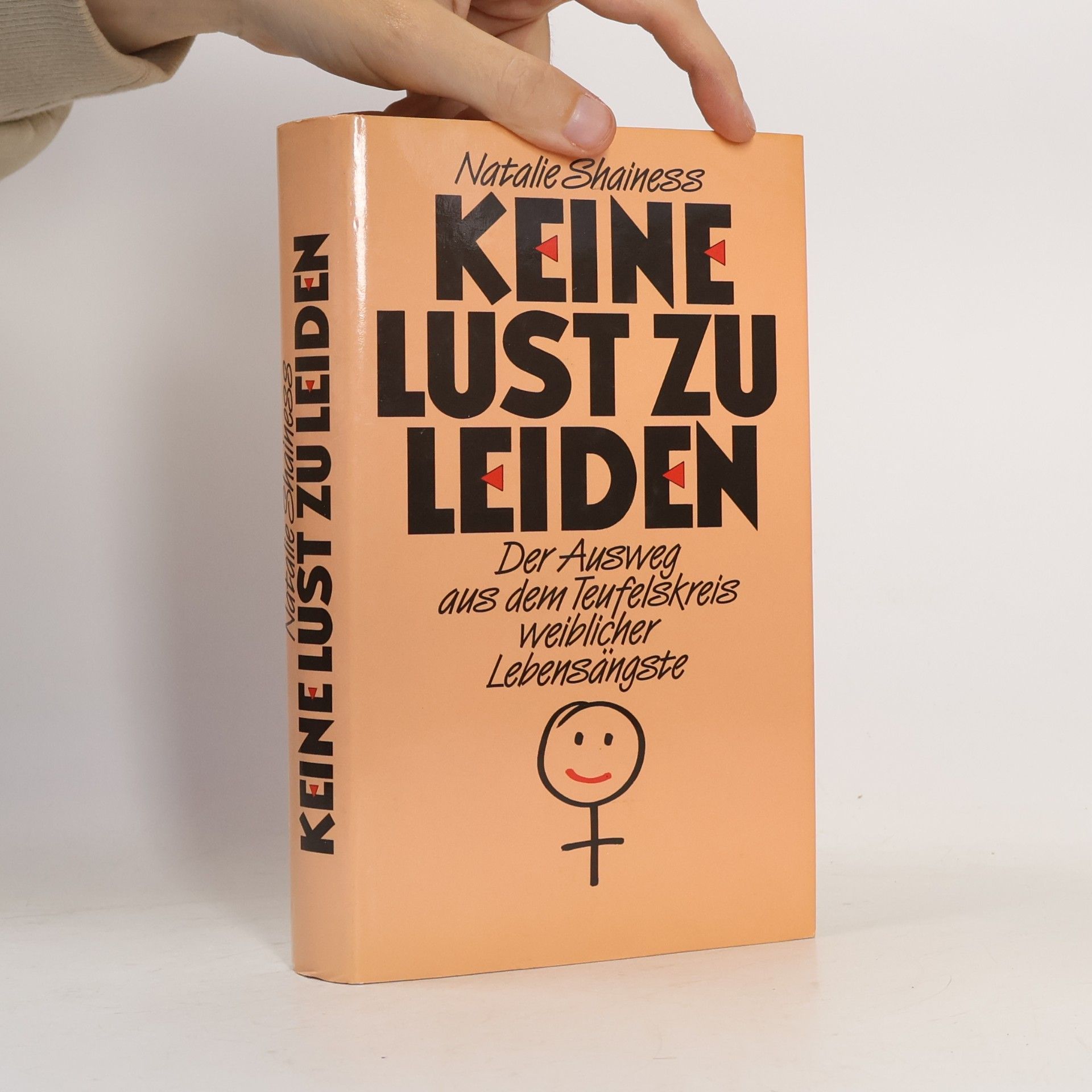 Natalie Shainess Keine Lust zu Leiden