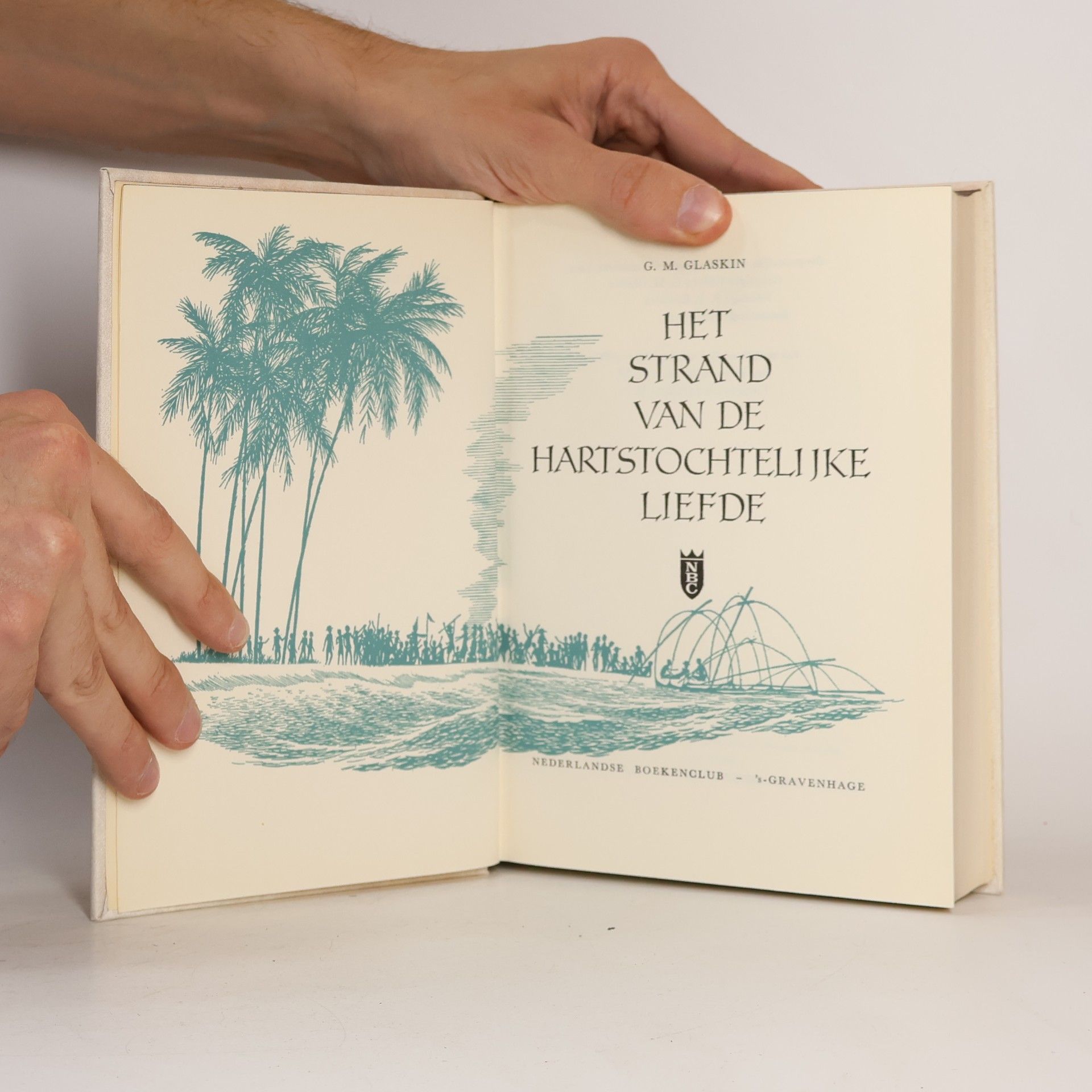 G. M. Glaskin Het strand van de hartstochtelijke liefde