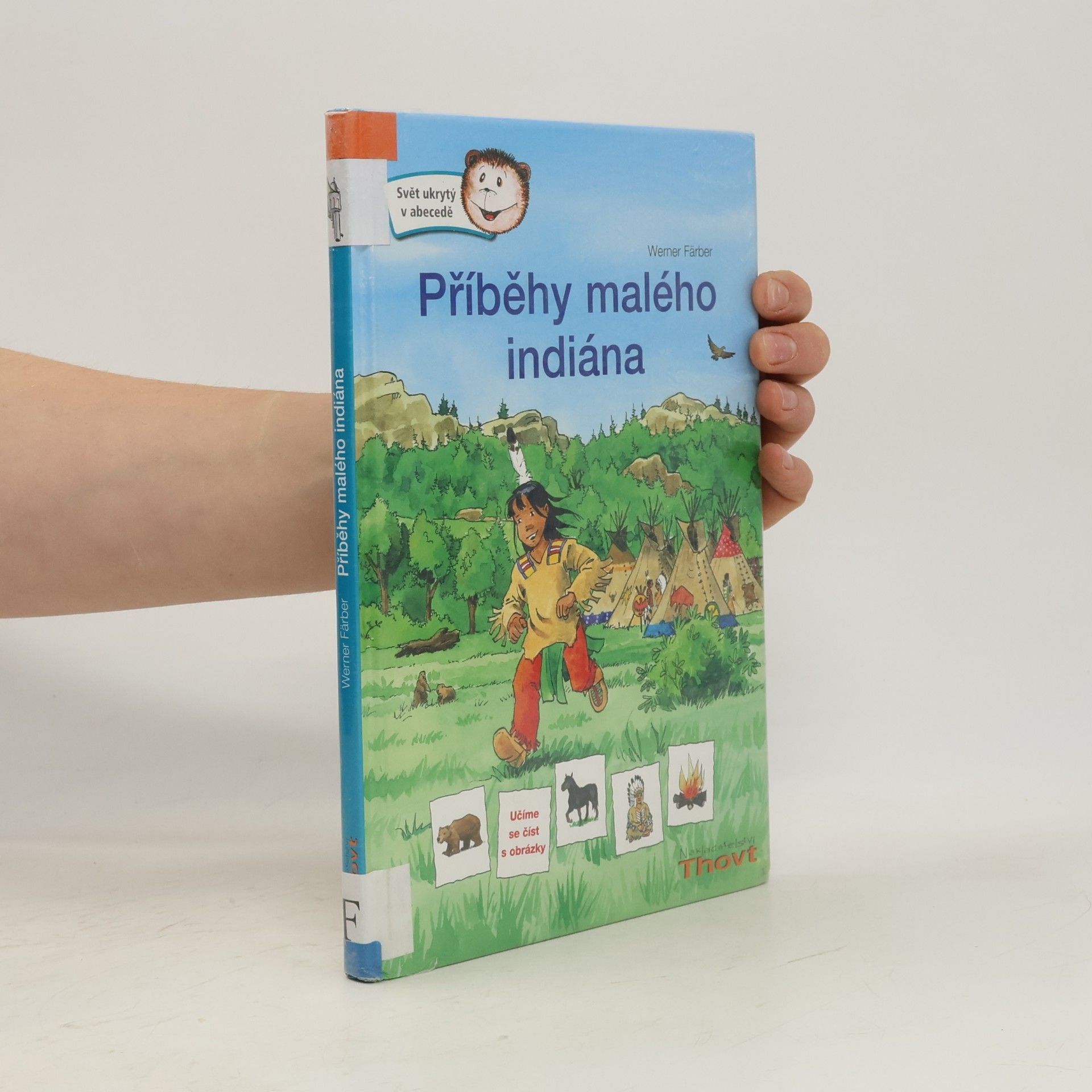 Werner Färber Příběhy malého indiána
