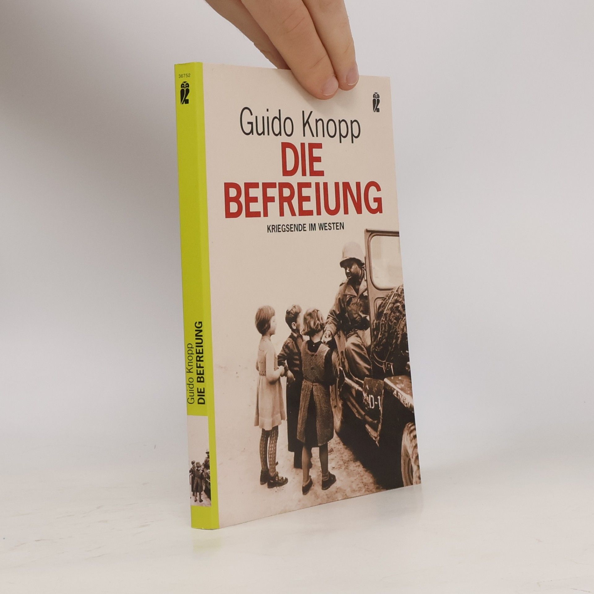 Guido Knopp Die Befreiung