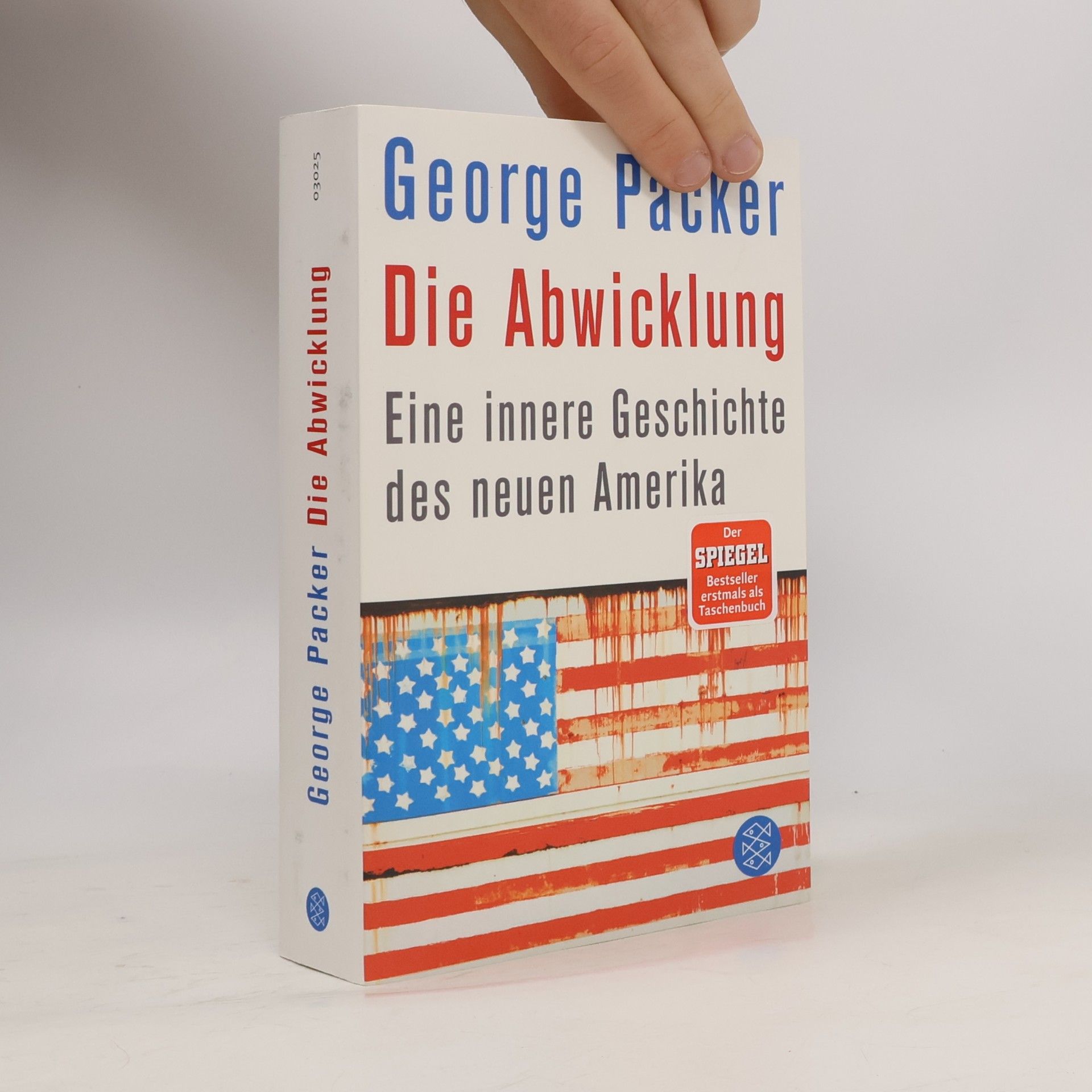 George Packer Die Abwicklung