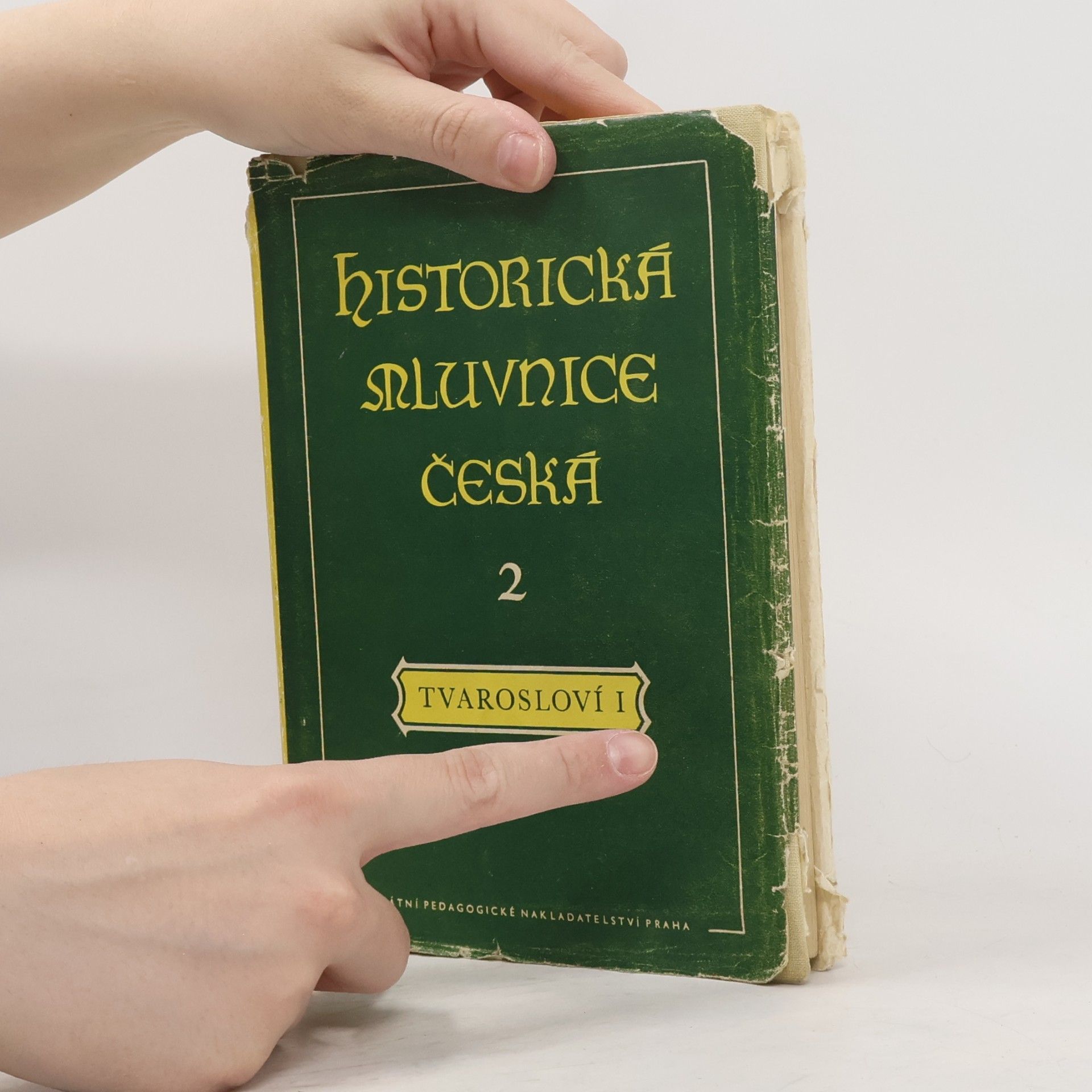 Antonín Dostál Historická mluvnice česká II: Tvarosloví (2. část-časování)