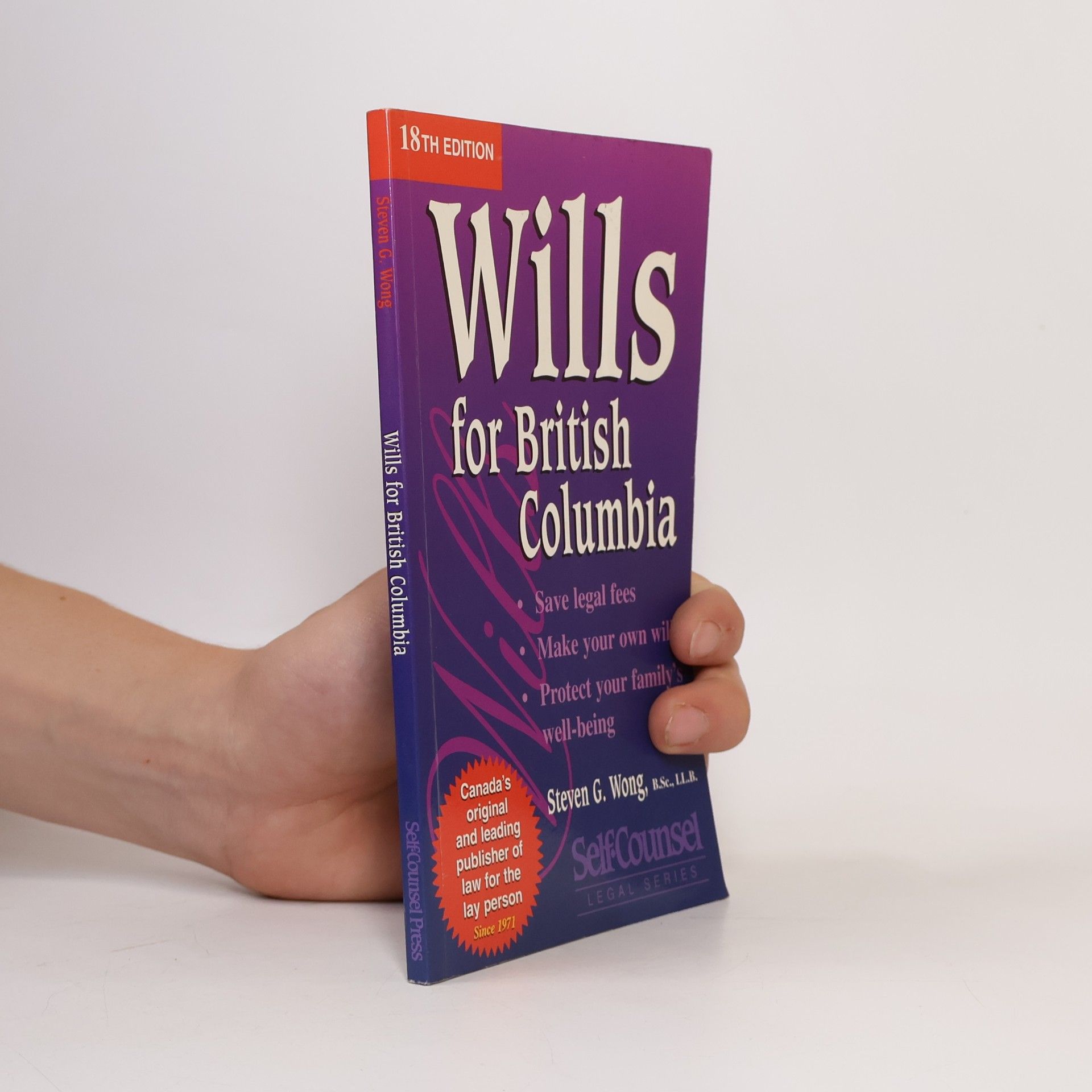 Steven G. Wong Wills for British Columbia - 18th Edition