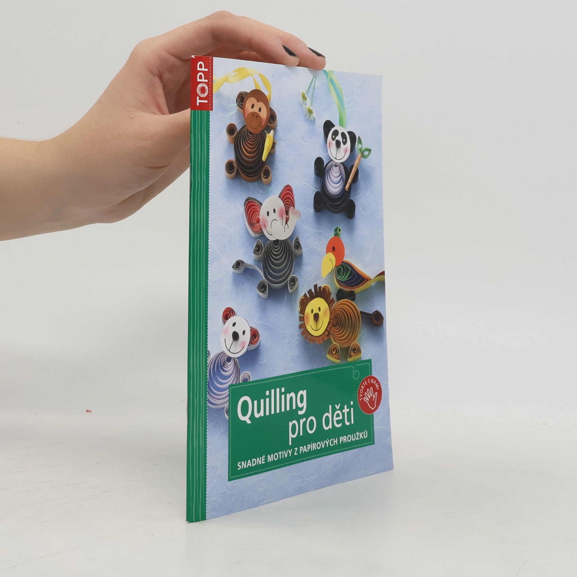 Quilling pro děti: Snadné motivy z papírových proužků