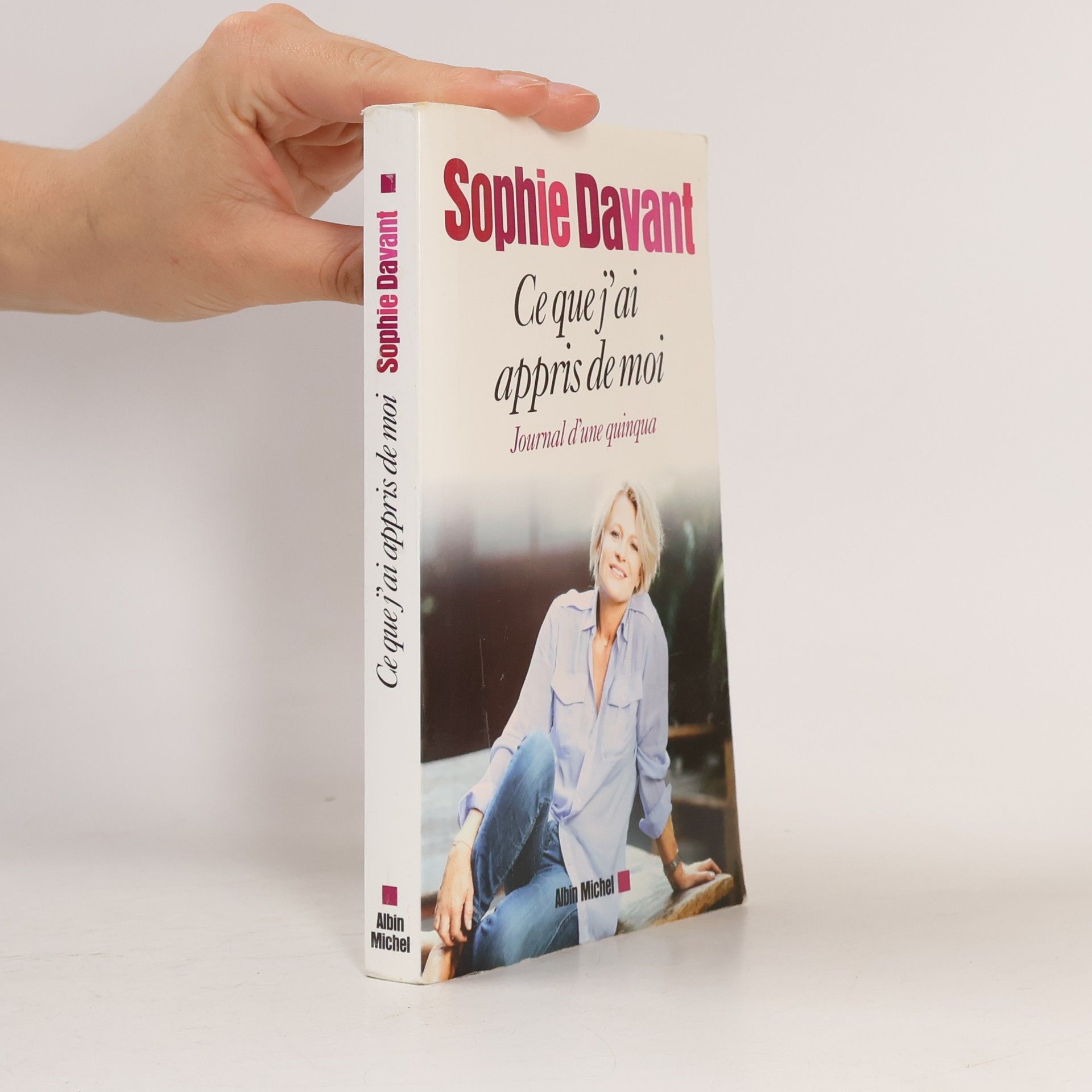 Sophie Davant Ce que j'ai appris de moi