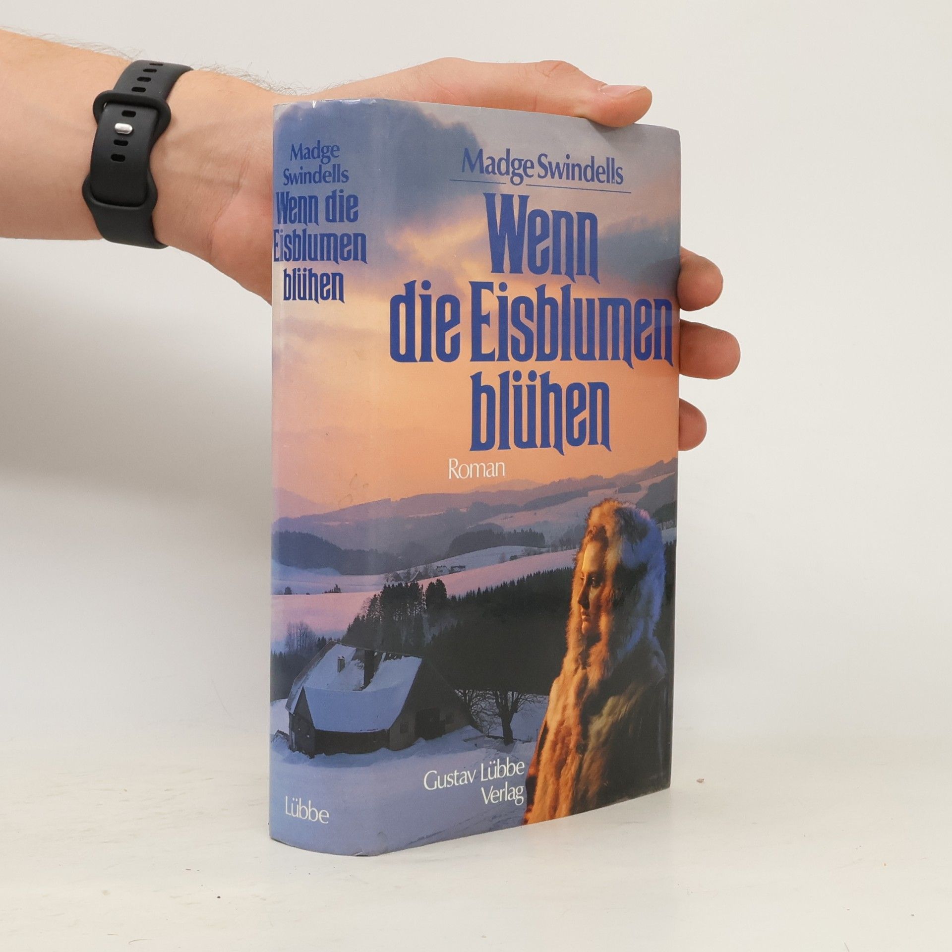 Madge Swindels Wenn die Eisblumen blühen. Roman