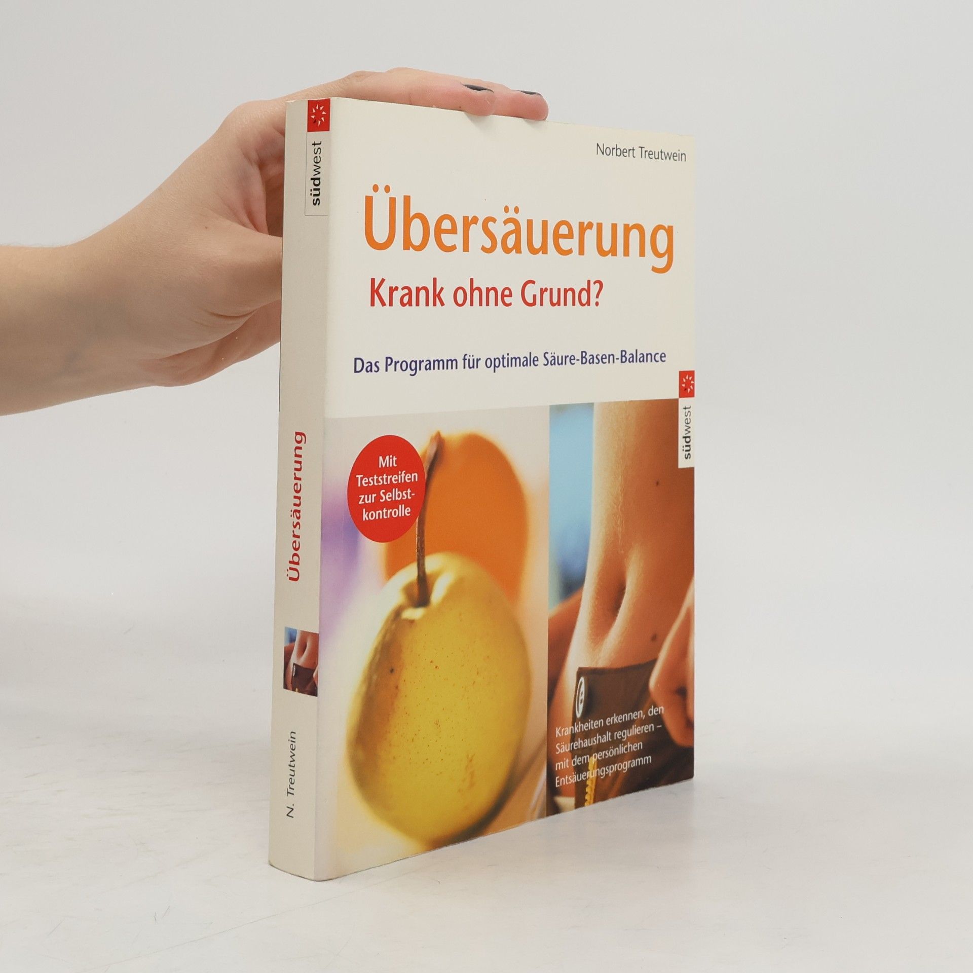 Norbert Treutwein Übersäuerung. Krank ohne Grund?