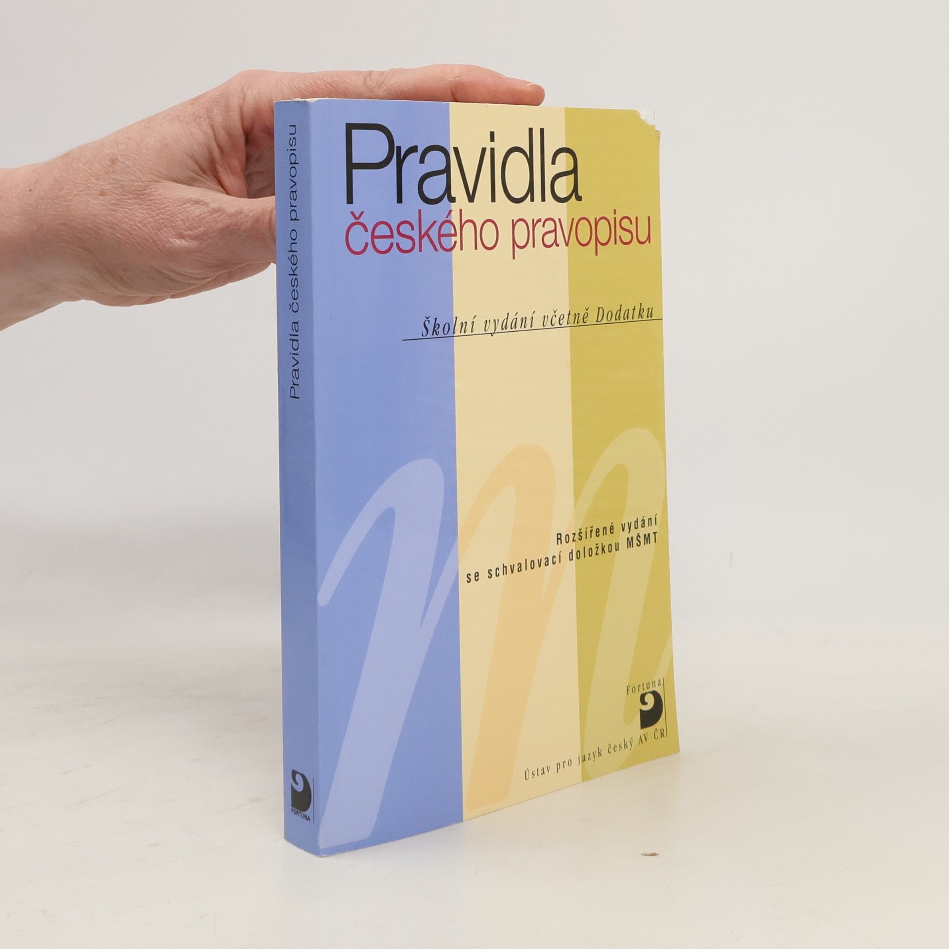 Autores varios Pravidla českého pravopisu : školní vydání včetně Dodatku