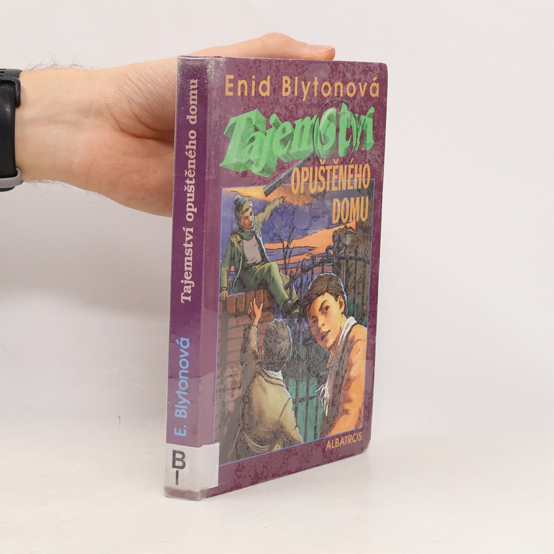Enid Blyton Tajemství opuštěného domu