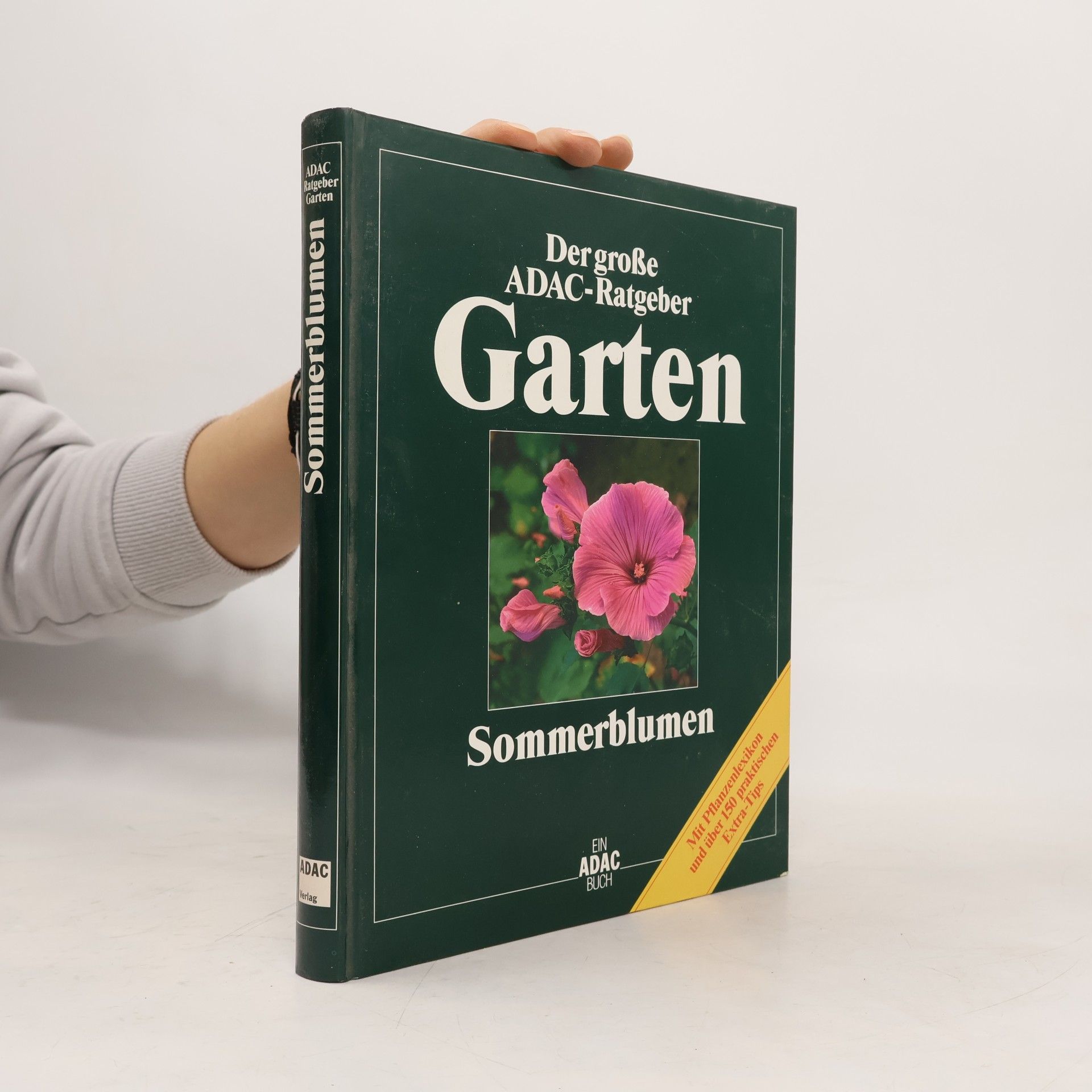 Der große ADAC-Ratgeber. Garten. Sommerblumen