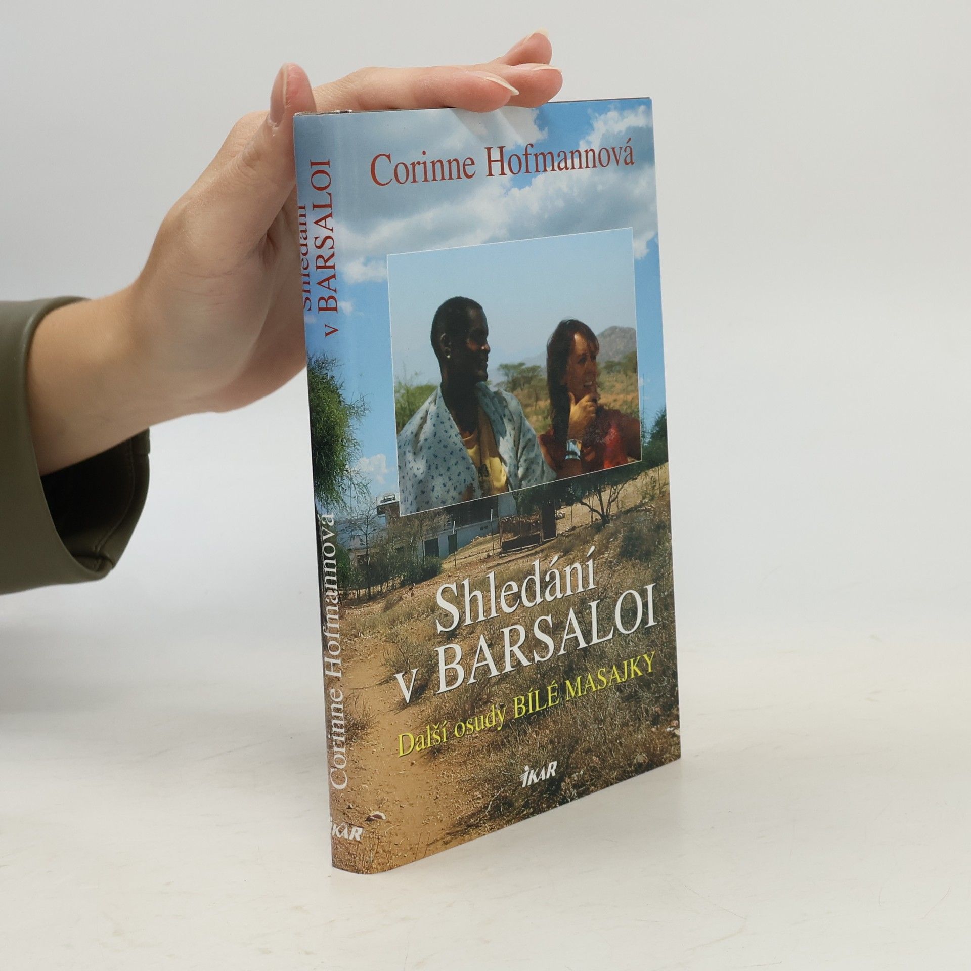 Corinne Hofmann Shledání v Barsaloi