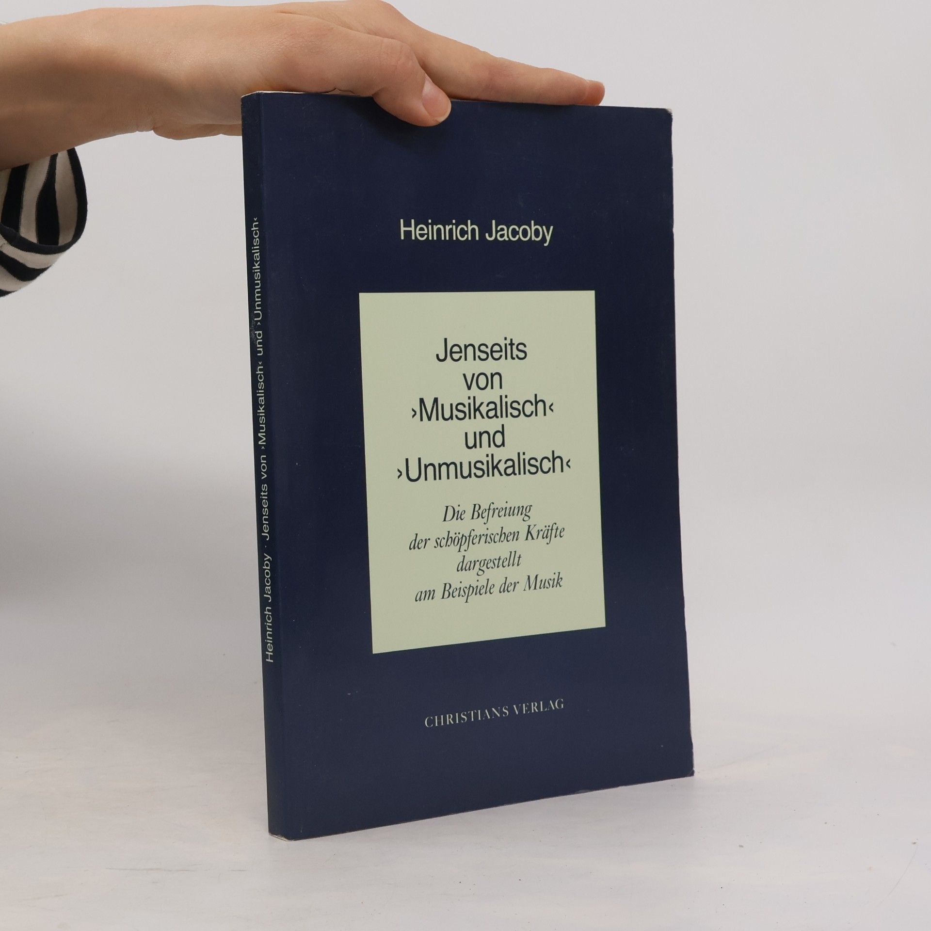 Heinrich Jacoby Jenseits von "musikalisch" und "unmusikalisch"