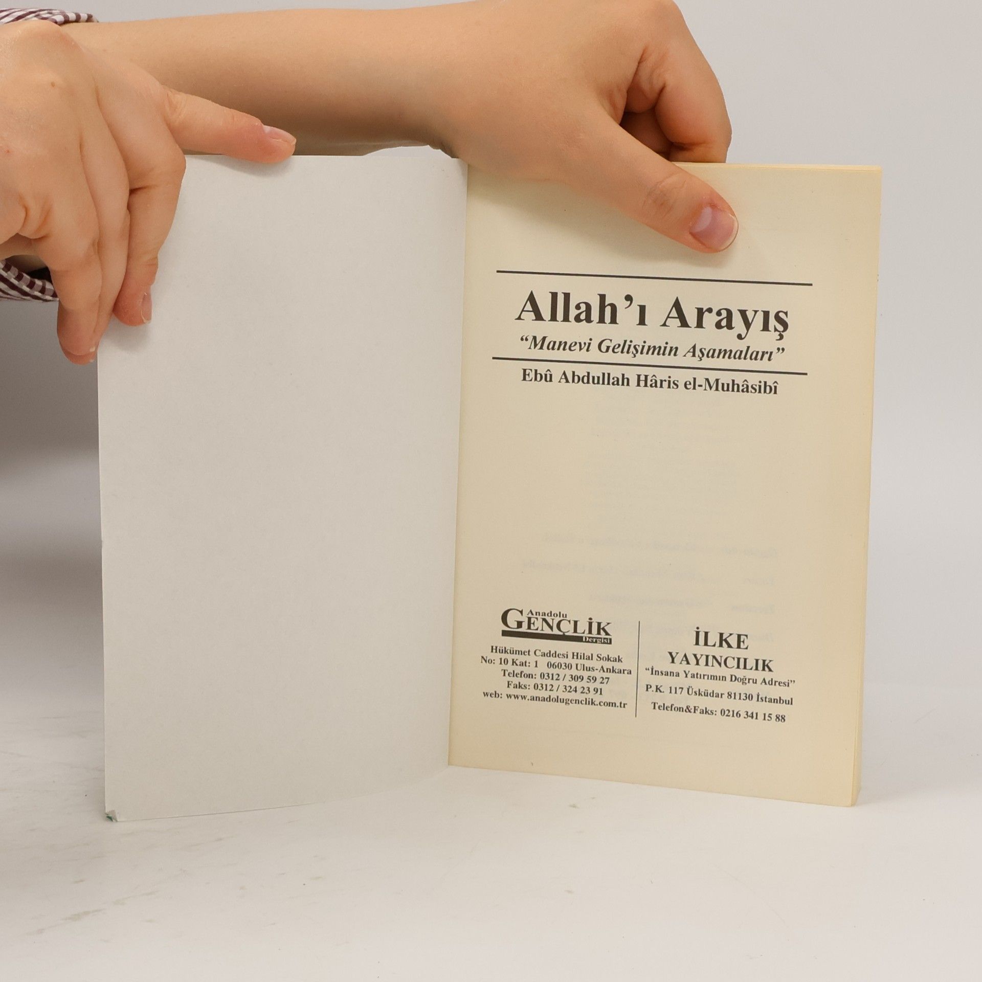 Ebû Abdullah Hâris El-Muhasibî Allah'ı Arayış