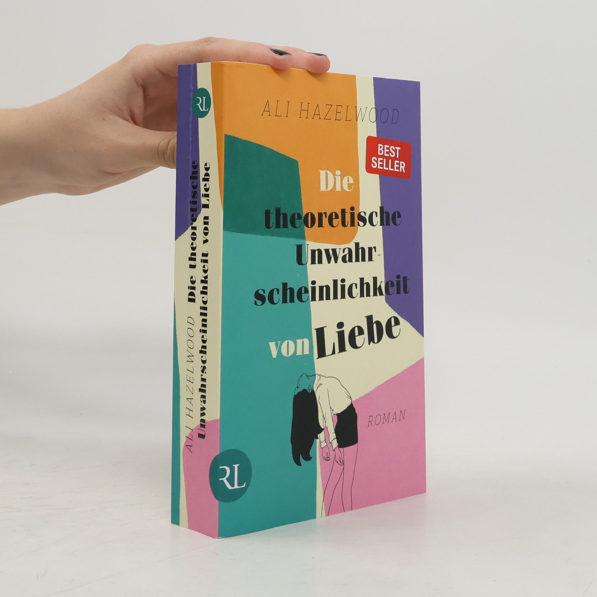 Ali Hazelwood Die theoretische Unwahrscheinlichkeit von Liebe