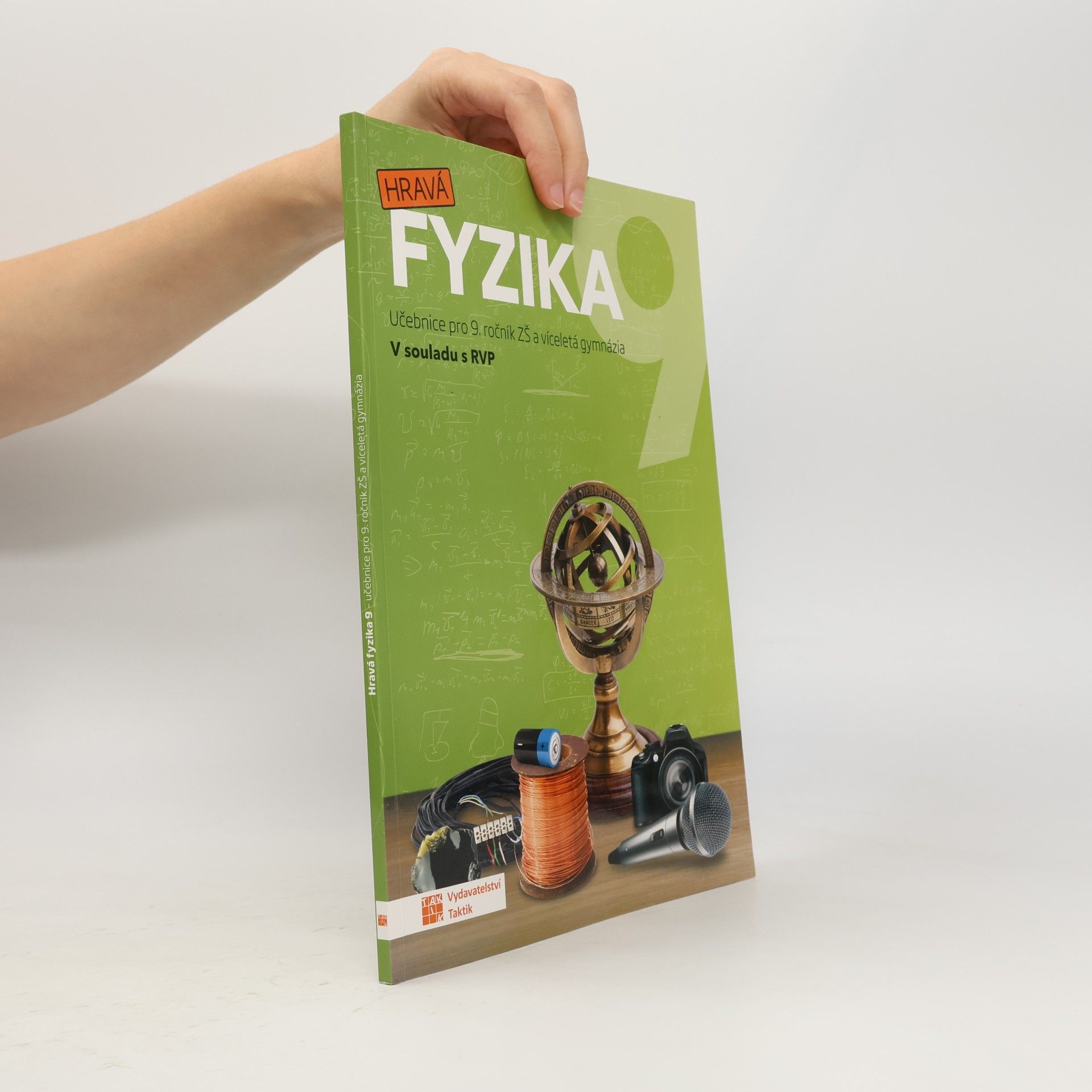 Kristýna Kaplanová Hravá fyzika 9. Učebnice pro 9. ročník ZŠ a víceletá gymnázia