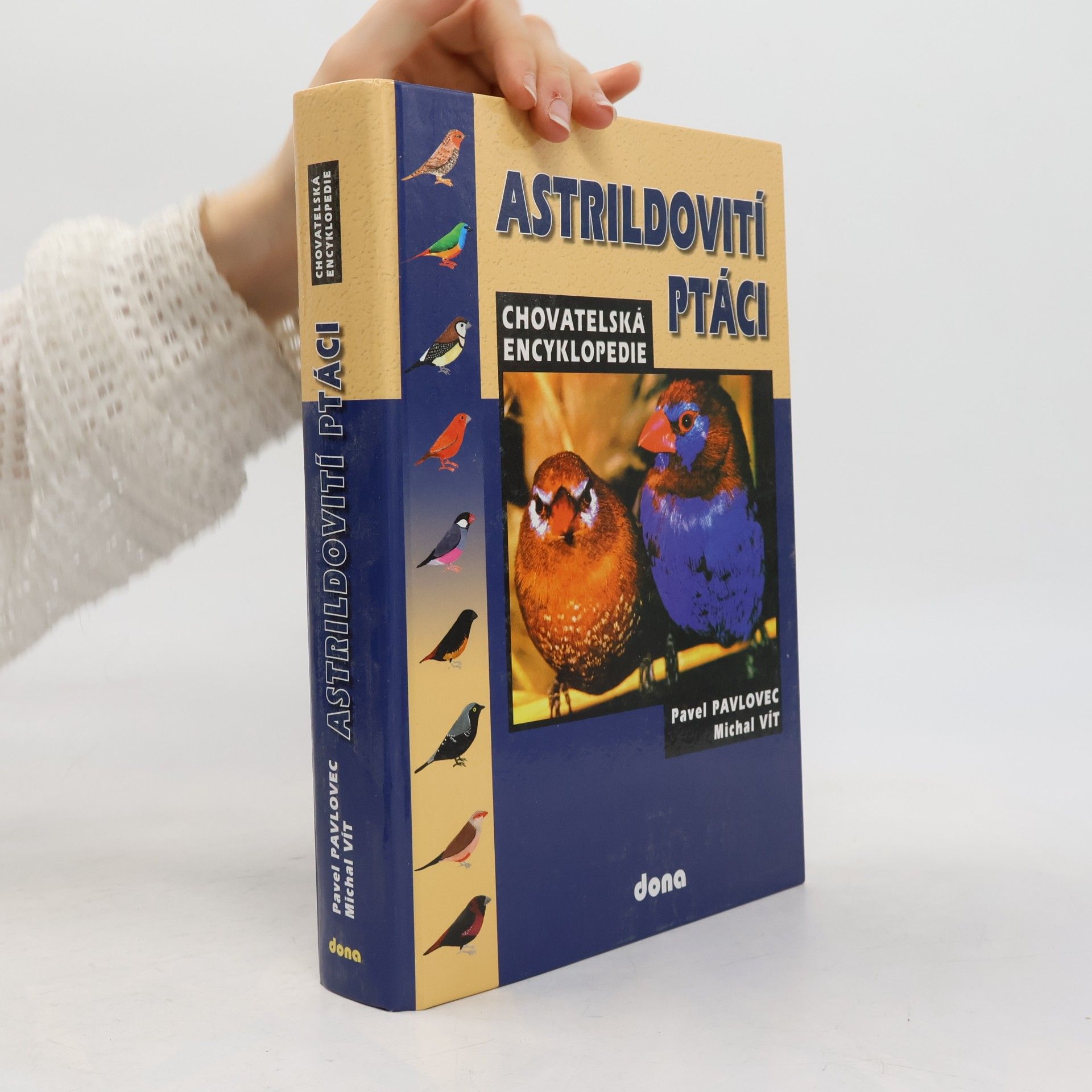 Astrildovití ptáci: Chovatelská encyklopedie