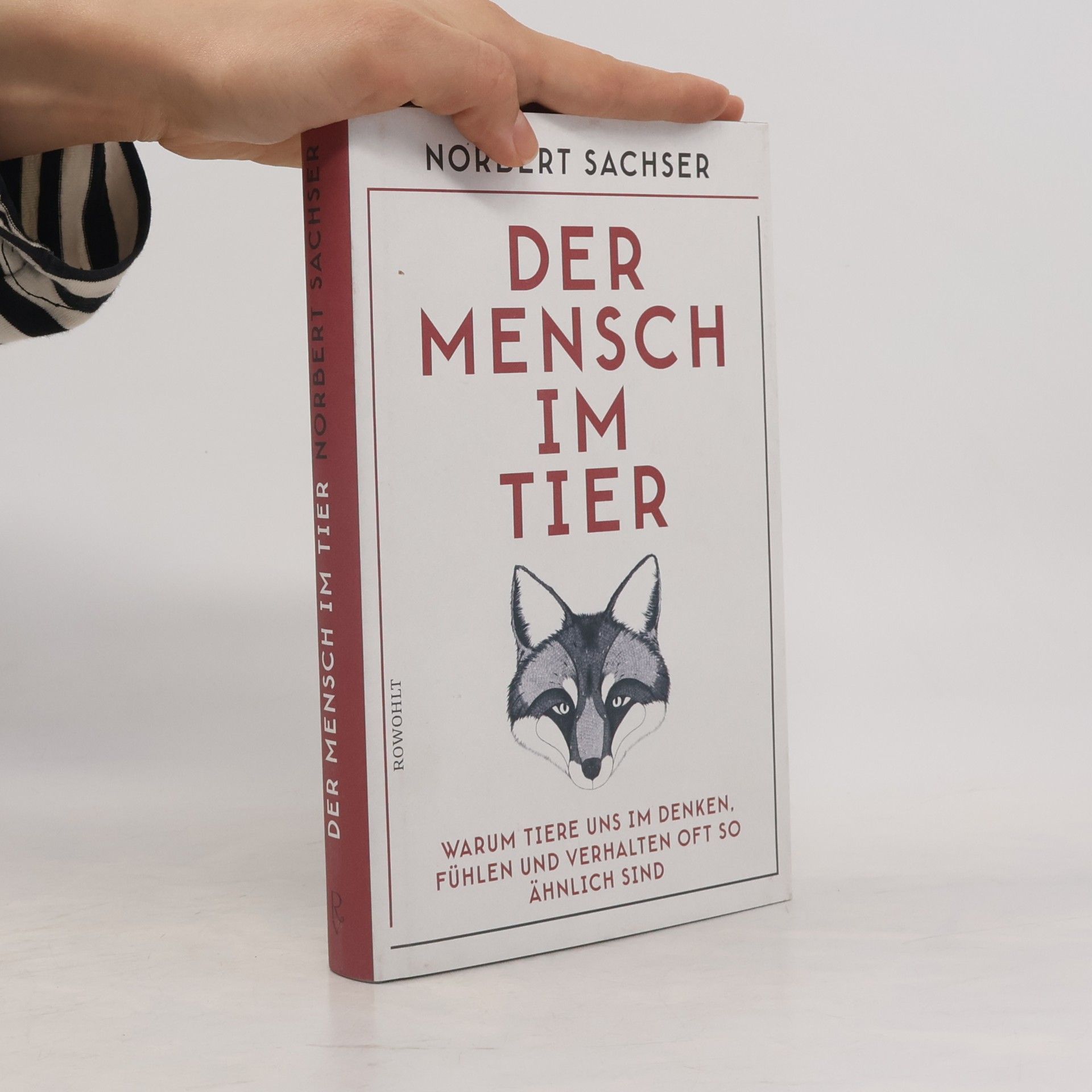 Norbert Sachser Der Mensch im Tier