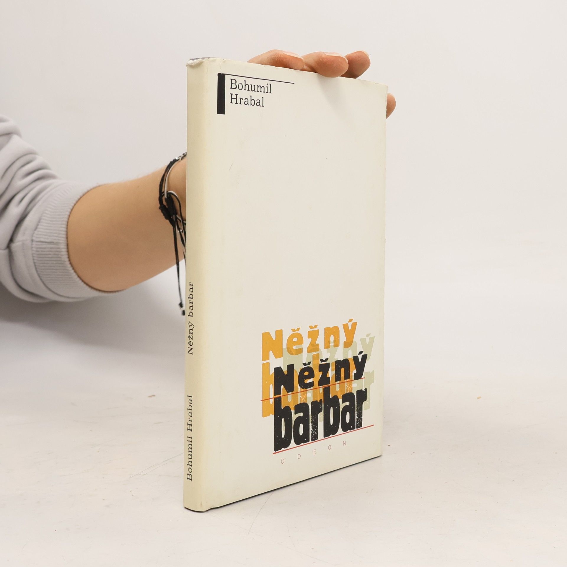 Bohumil Hrabal Něžný barbar