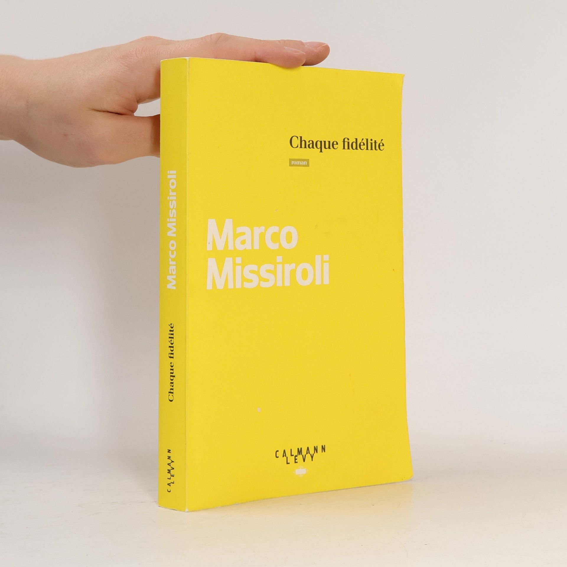 Marco Missiroli Chaque fidelite (French Edition)
