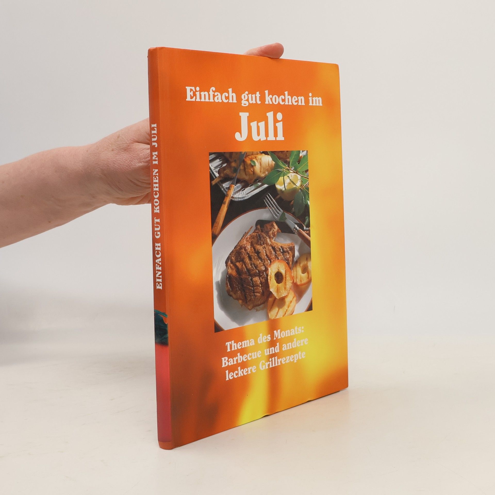 Various authors Einfach gut kochen im Juli