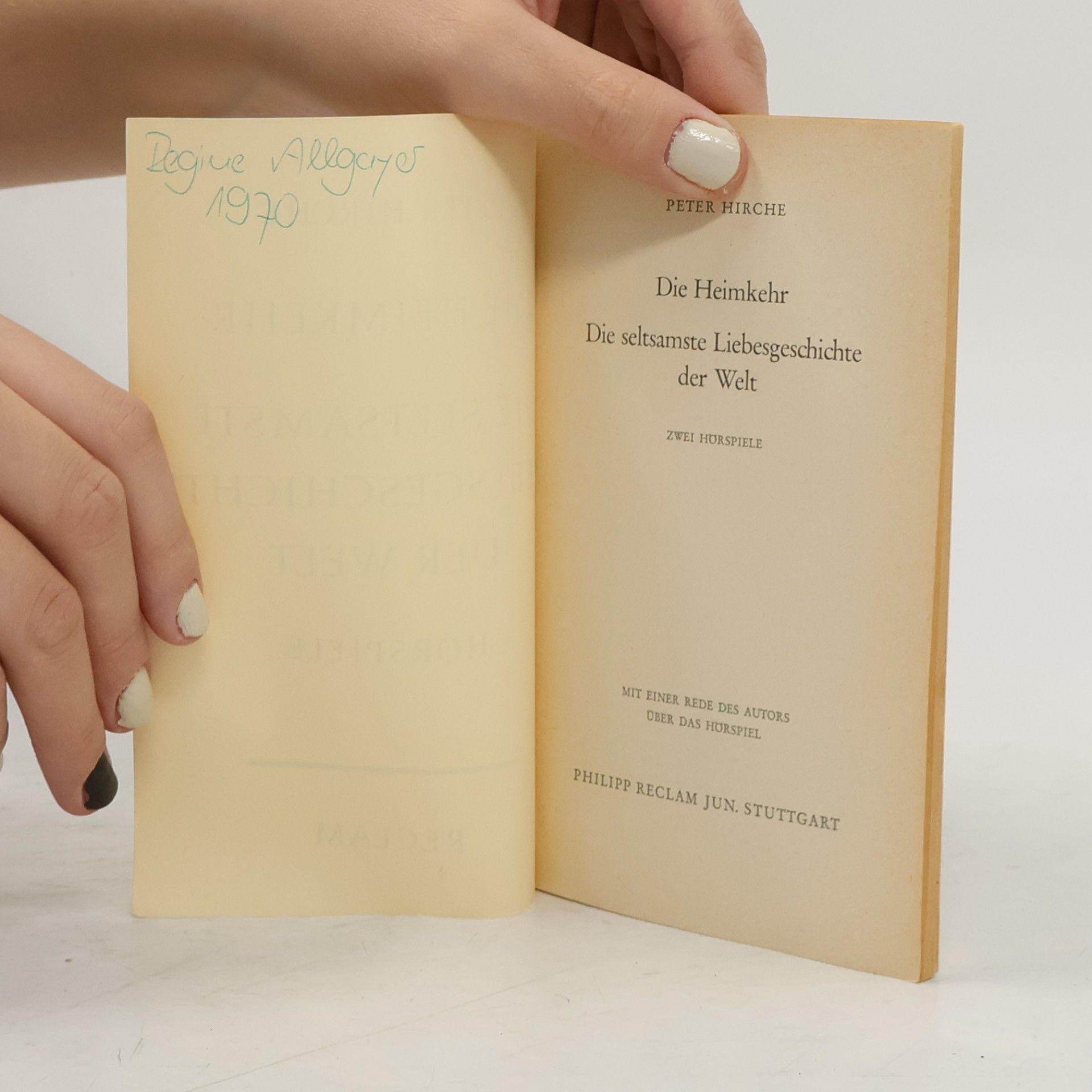 Peter Hirche Die Heimkehr. Die seltsamste Liebesgeschichte der Welt