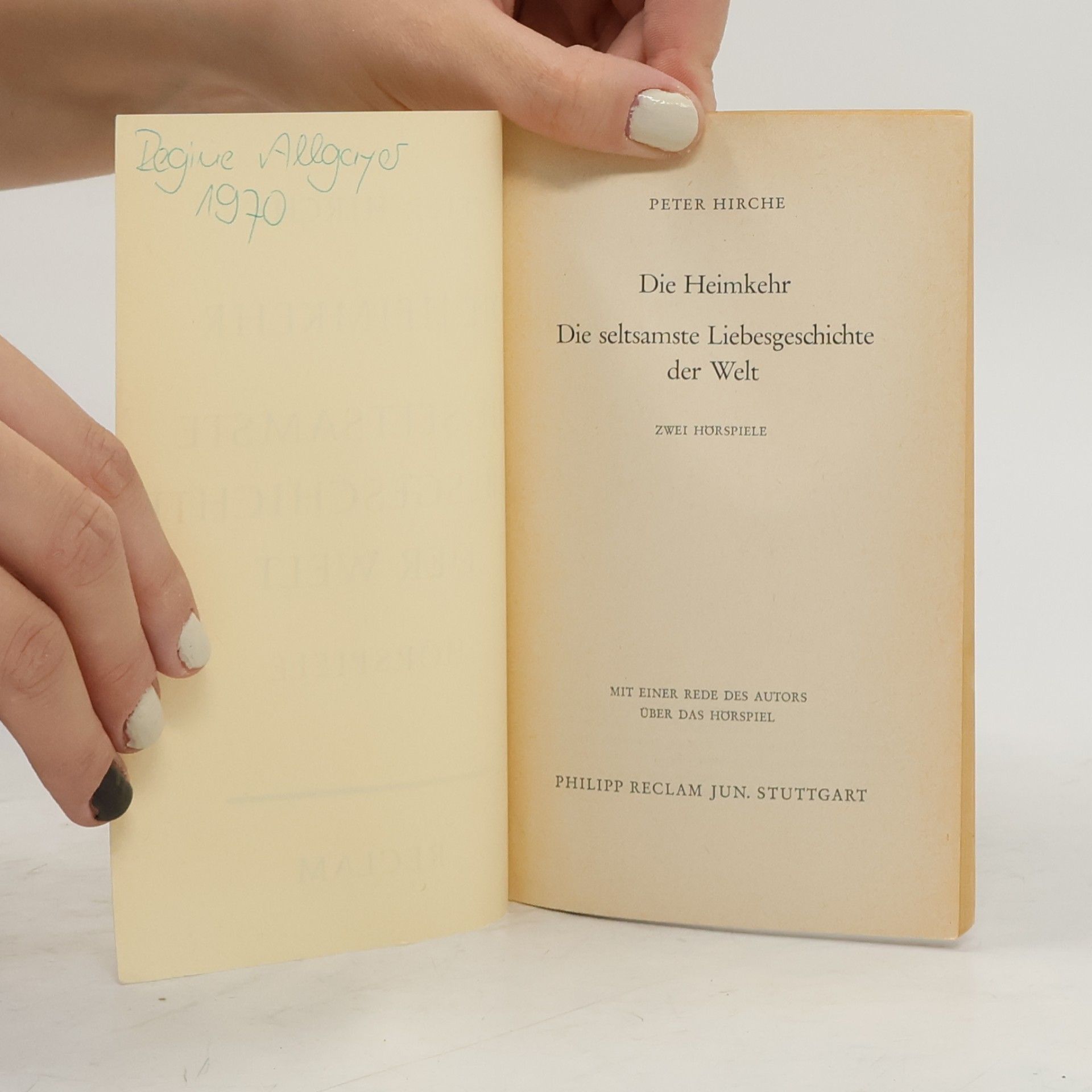 Peter Hirche Die Heimkehr. Die seltsamste Liebesgeschichte der Welt