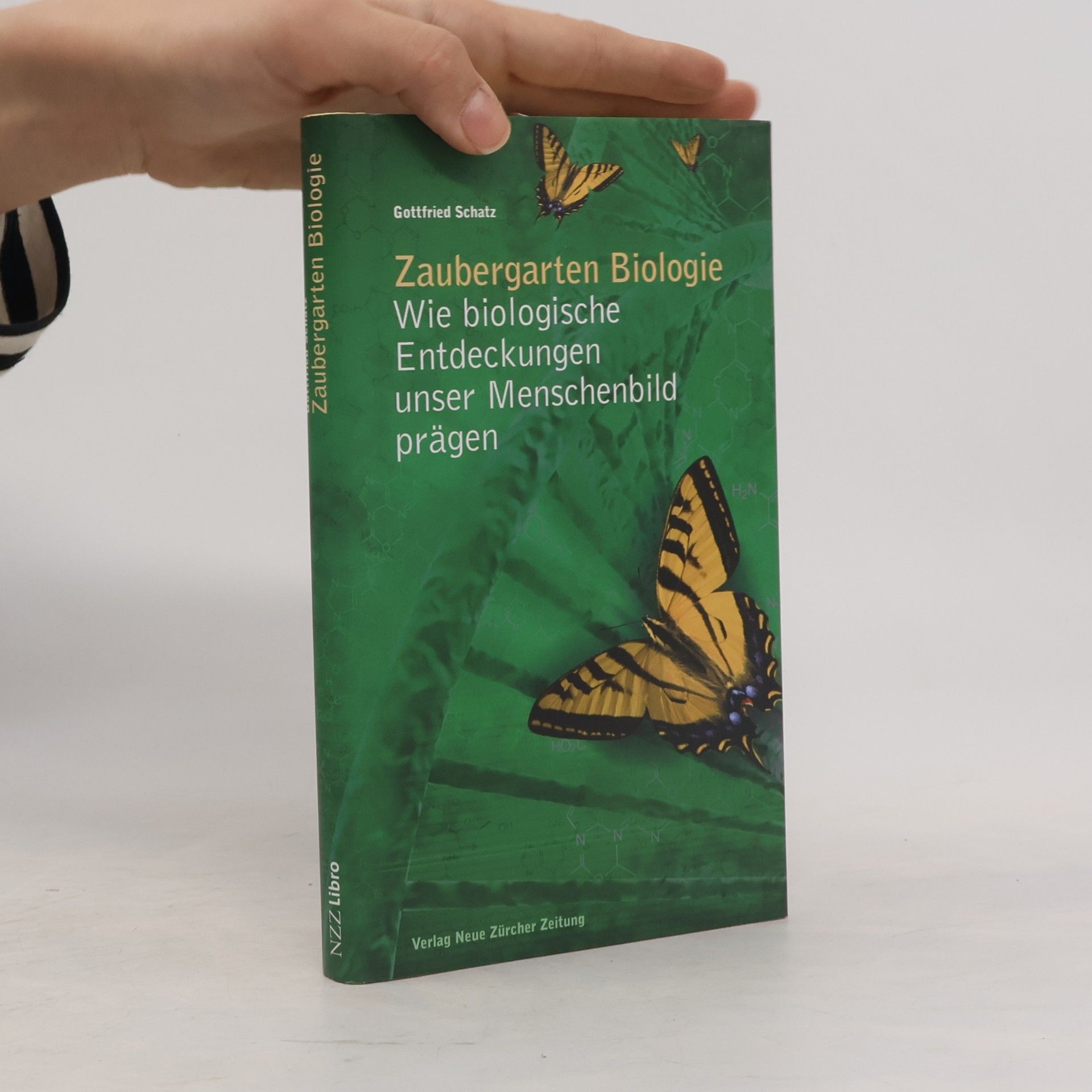 Gottfried Schatz Zaubergarten Biologie