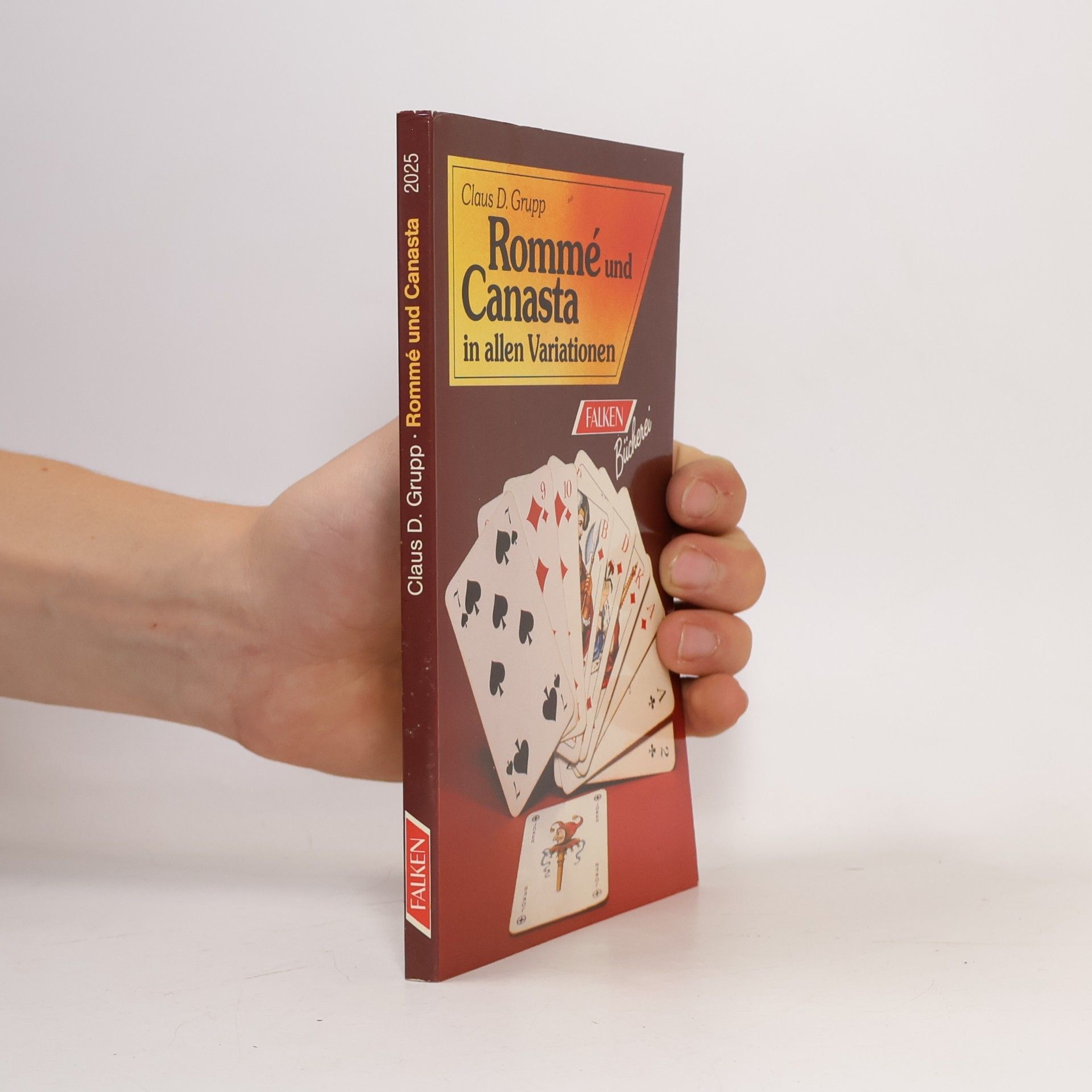 Claus D. Grupp Rommé und Canasta in allen Variationen