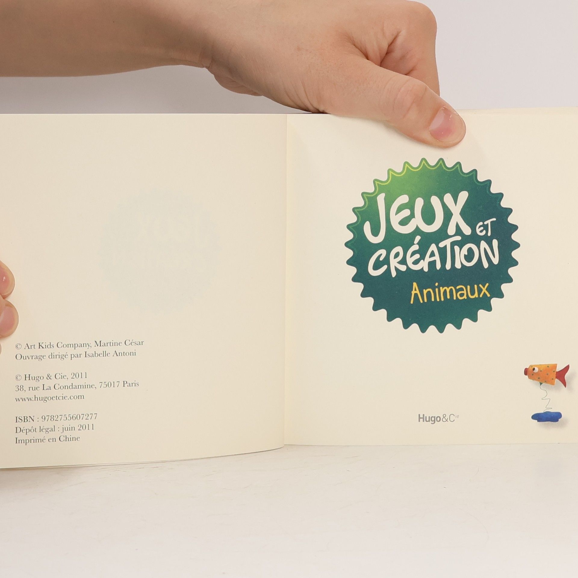 Isabelle Antonini Jeux et creation animaux - des 6 ans: 1 livre + des jeux
