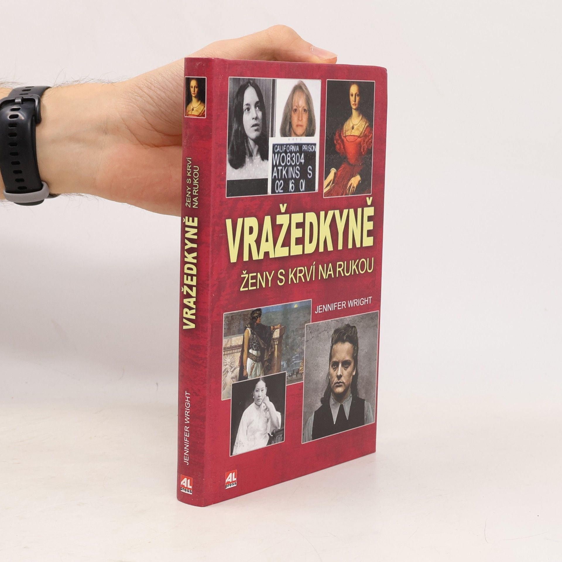 Vražedkyně : ženy s krví na rukou