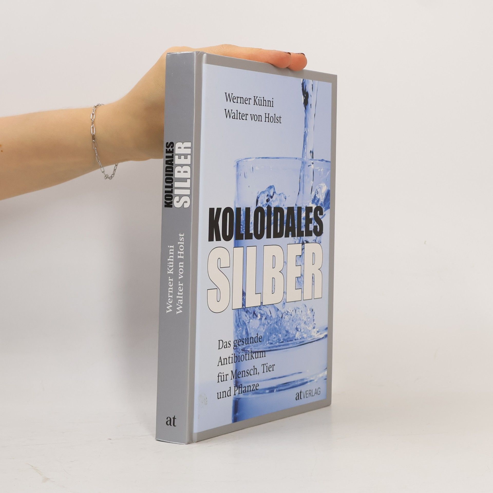 Werner Kühni Kolloidales Silber