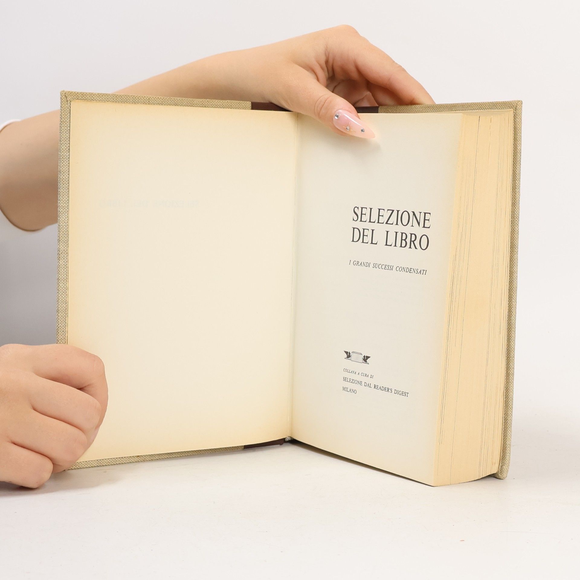 kolektiv Selezione del Libro. Bonaparte in Egitto, La Valanga, Il Ponte di Queensboro, Un Bambino Difficile da Rapire, L'Anello di Re Salomone, Una Città Come Alice