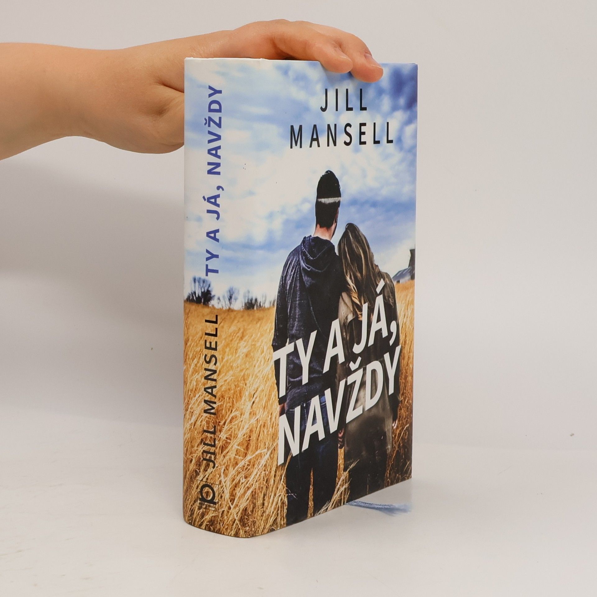 Jill Mansell Ty a já, navždy