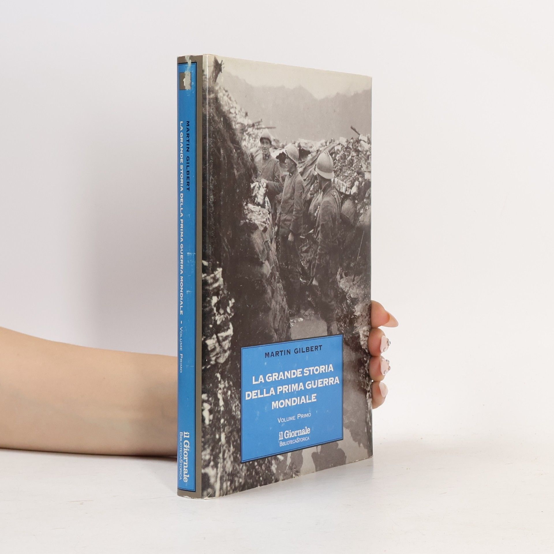 La grande storia della prima guerra mondiale