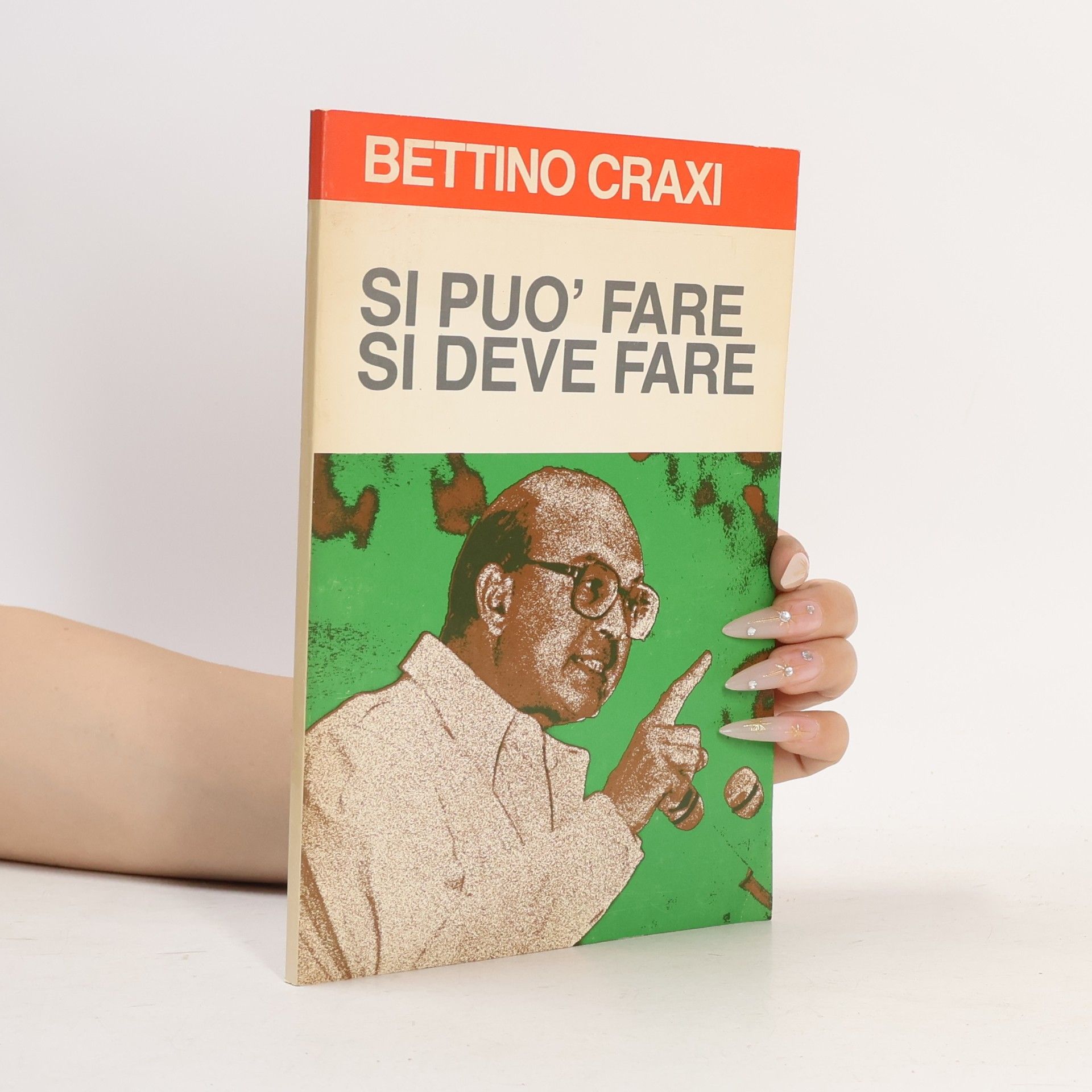 Bettino Craxi Su pou´fare si deve fare