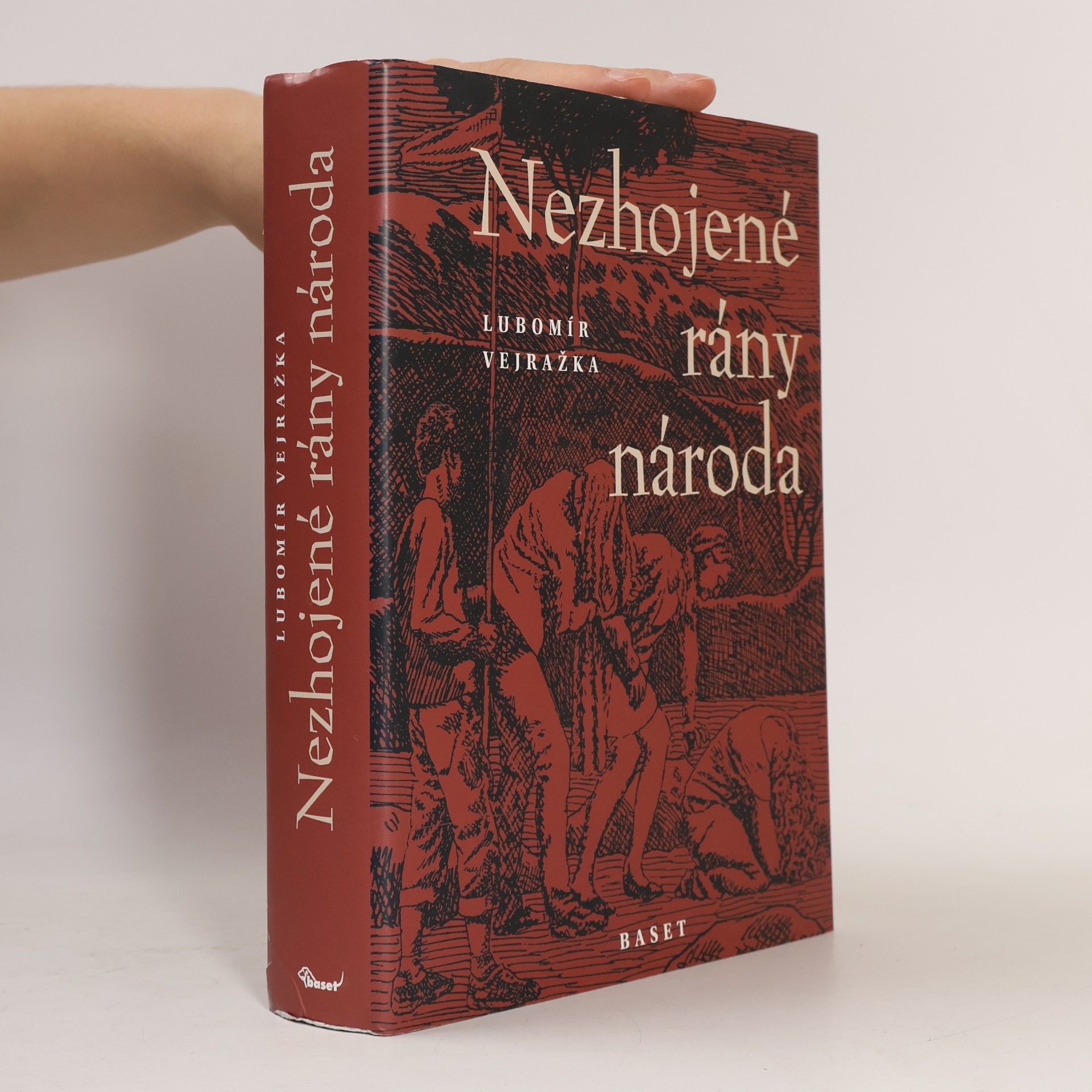 Lubomír Vejražka Nezhojené rány národa