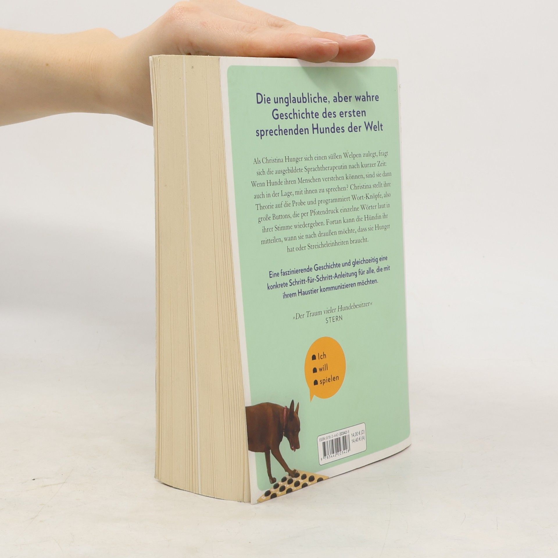 Christina Hunger Wie ich meinem Hund das Sprechen beibrachte. Die spektakuläre Geschichte von Stella und Christina - Inkl. Trainingsanleitung für Ihren Hund